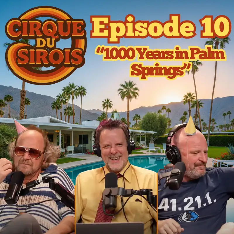 "1000 Years in Palm Springs"