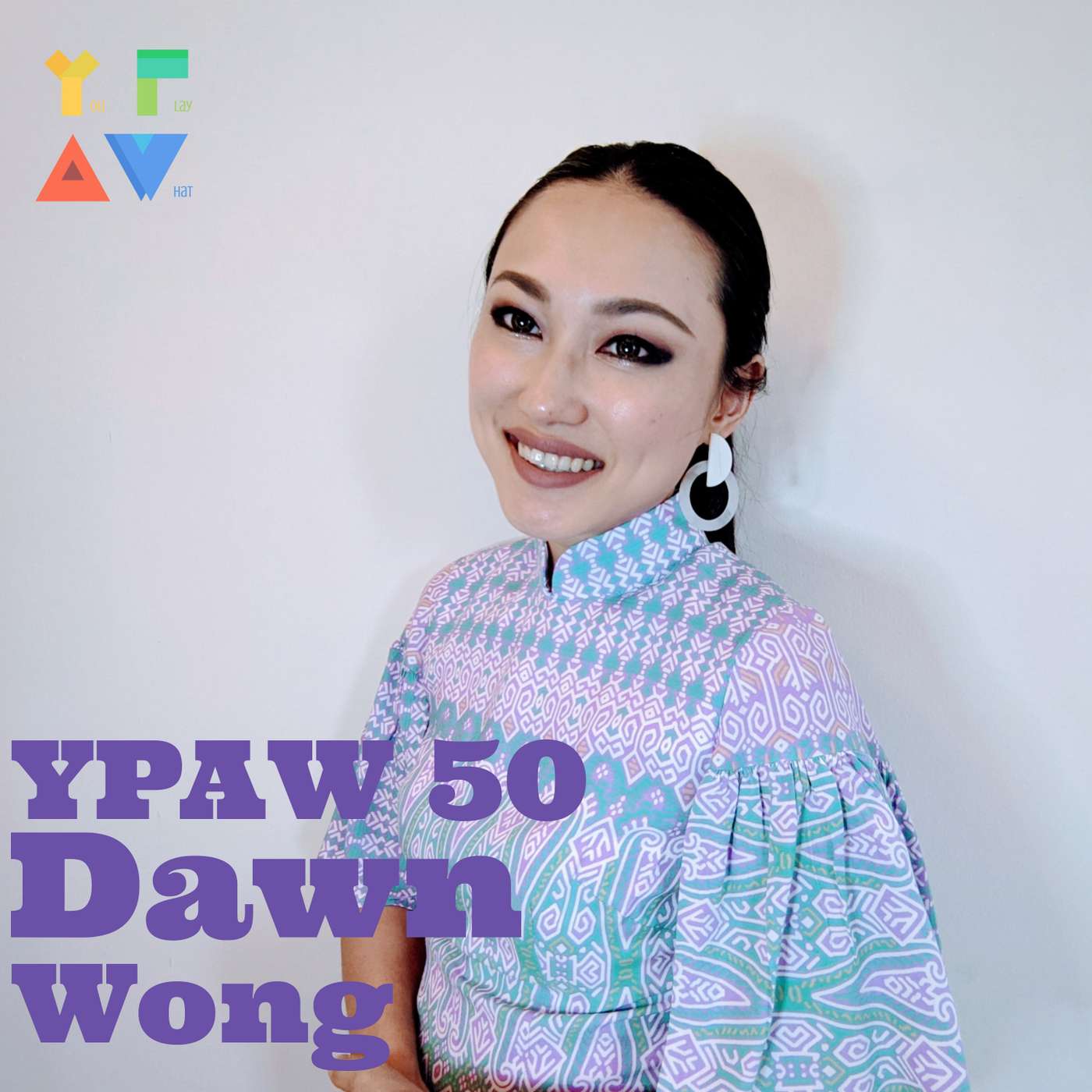 YPAW 50: Dawn Wong