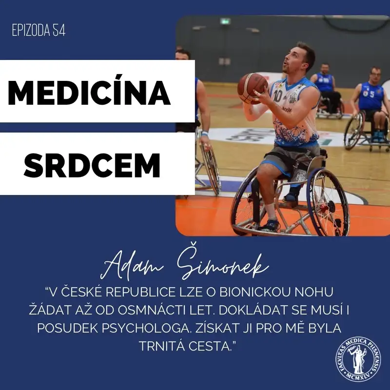#54 Adam Šimonek-"V České republice lze o bionickou nohu žádat až od osmnácti let."