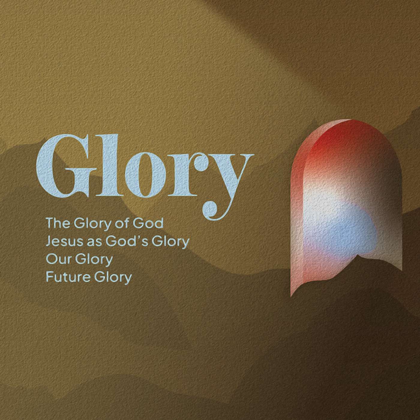 Glory: Jesus as God’s Glory | St Bart's Toowoomba