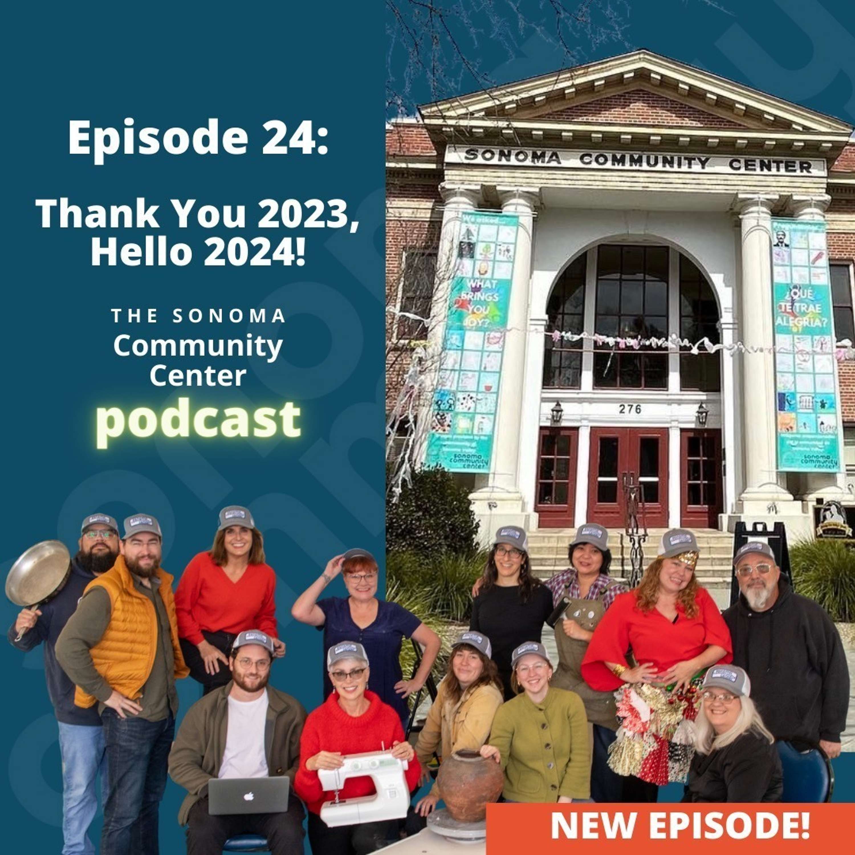 The Sonoma Community Center Podcast