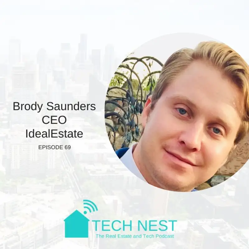 S6E69 Interview with Brody Saunders, CEO of IdealEstate