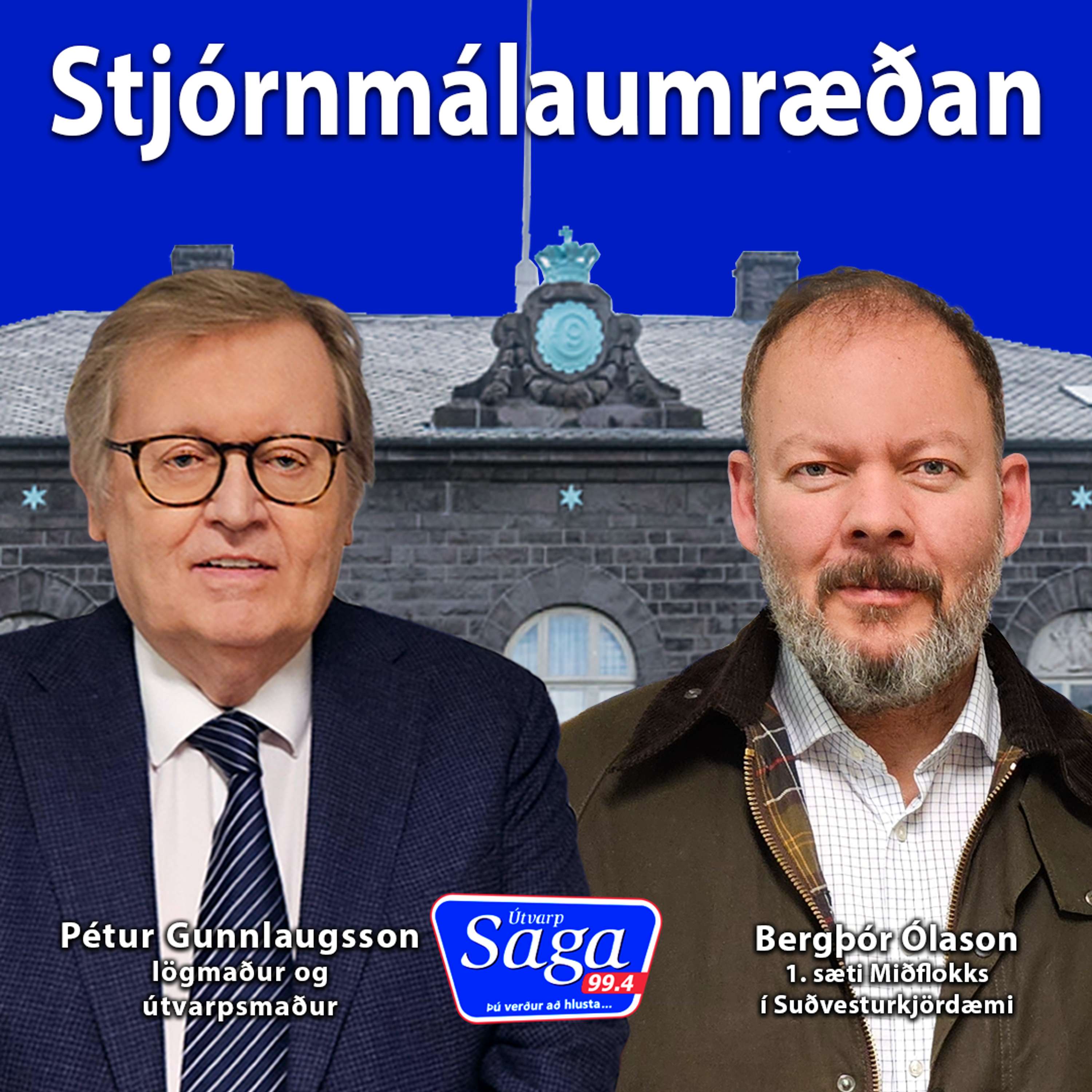 Stjórnmálaumræðan - Bergþór Ólason oddvita Miðflokksins í suðvesturkjördæmi