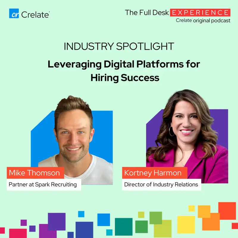 Industry Spotlight | Mike Thomson - Partner at Spark Recruiting: Leveraging Digital Platforms for Hiring Success