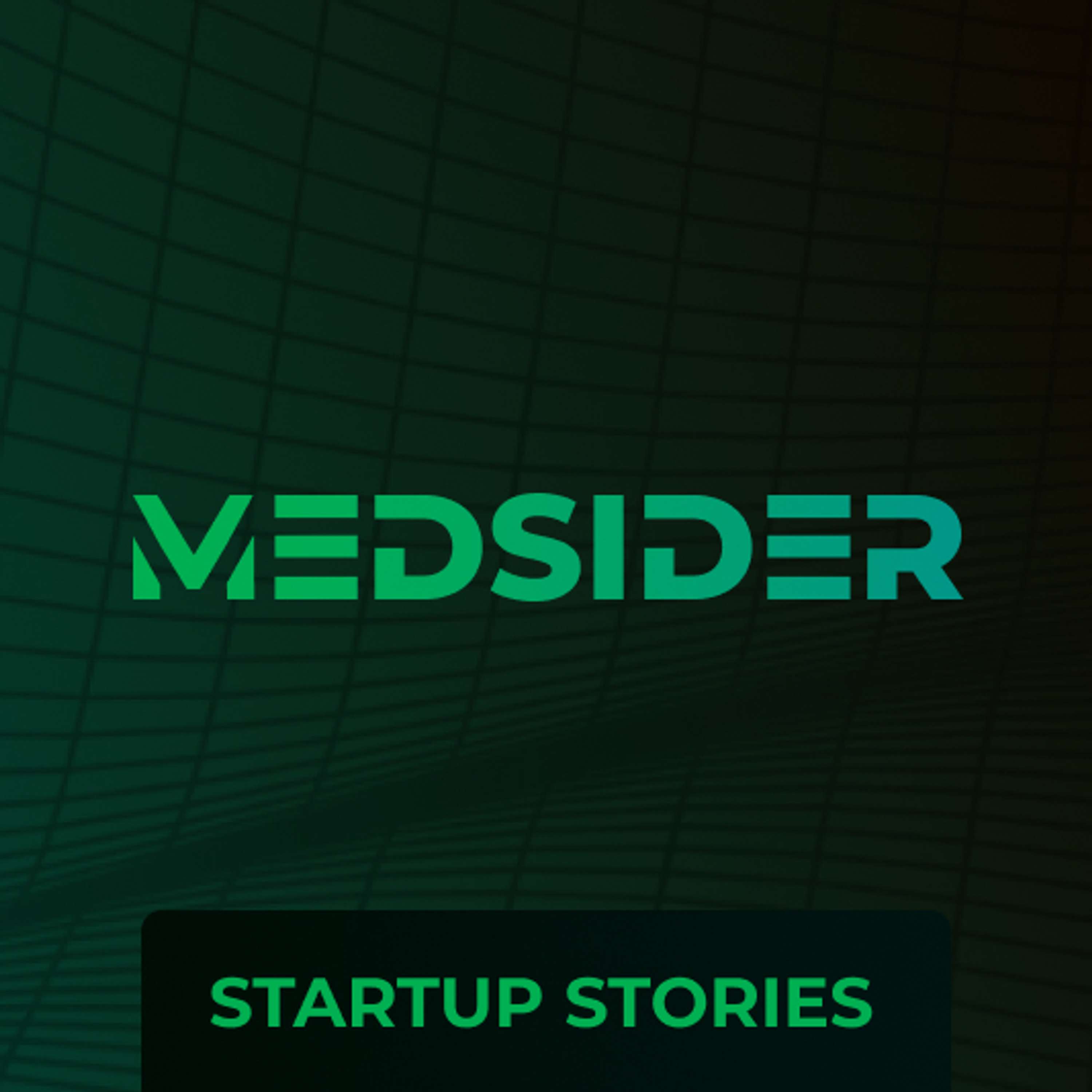 Medsider: Learn from Medtech and Healthtech Founders and CEOs