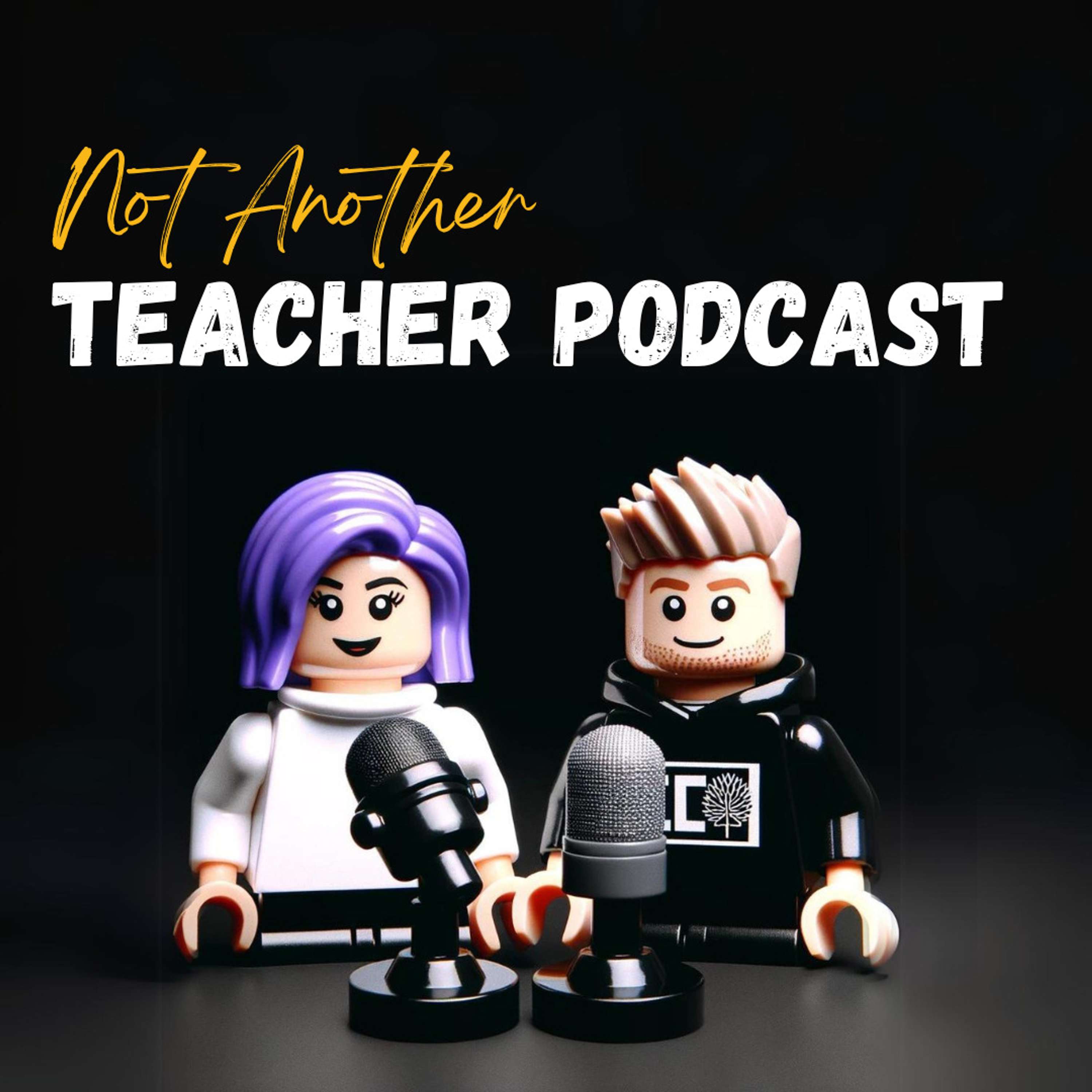 Not Another Teacher Podcast