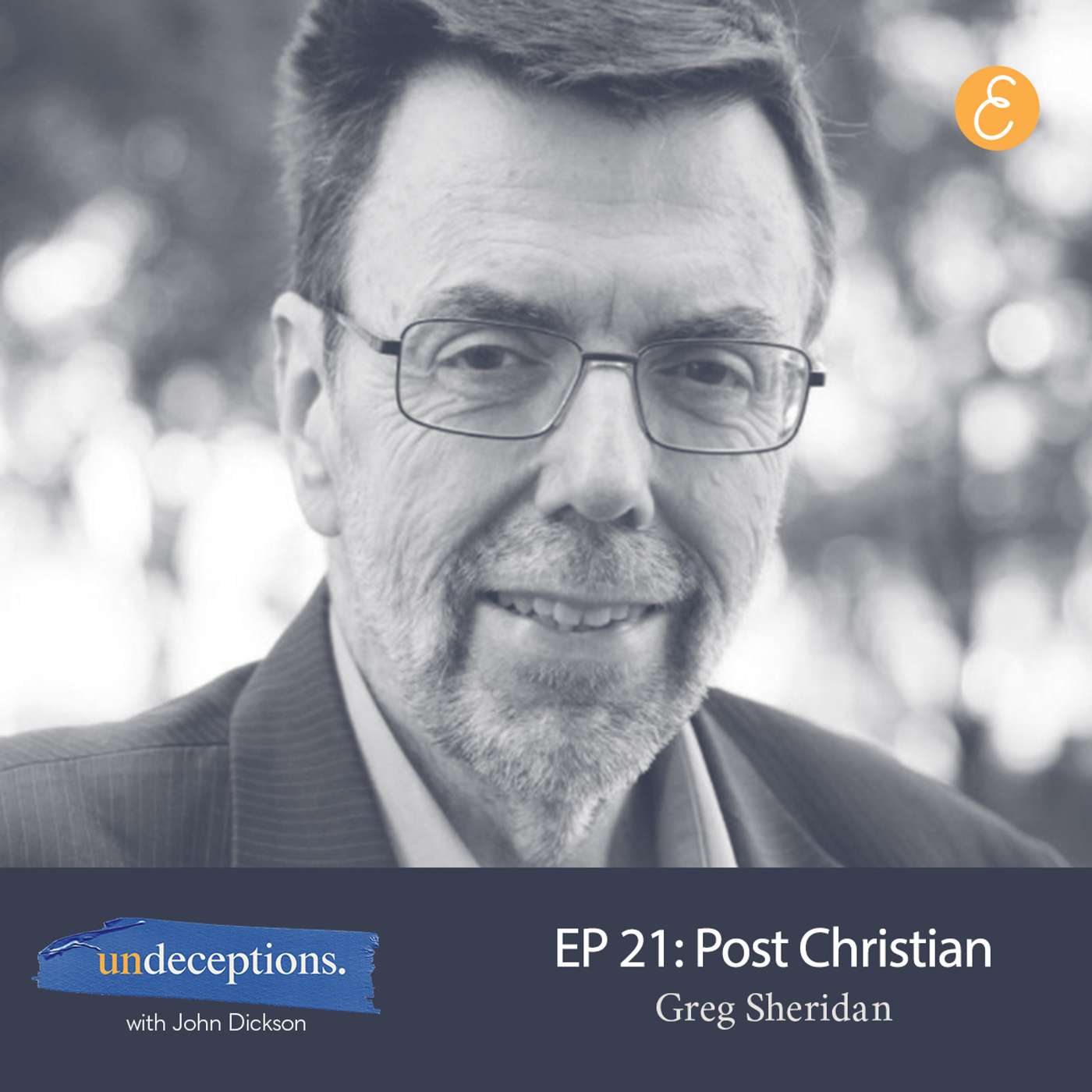 Undeceptions with John Dickson