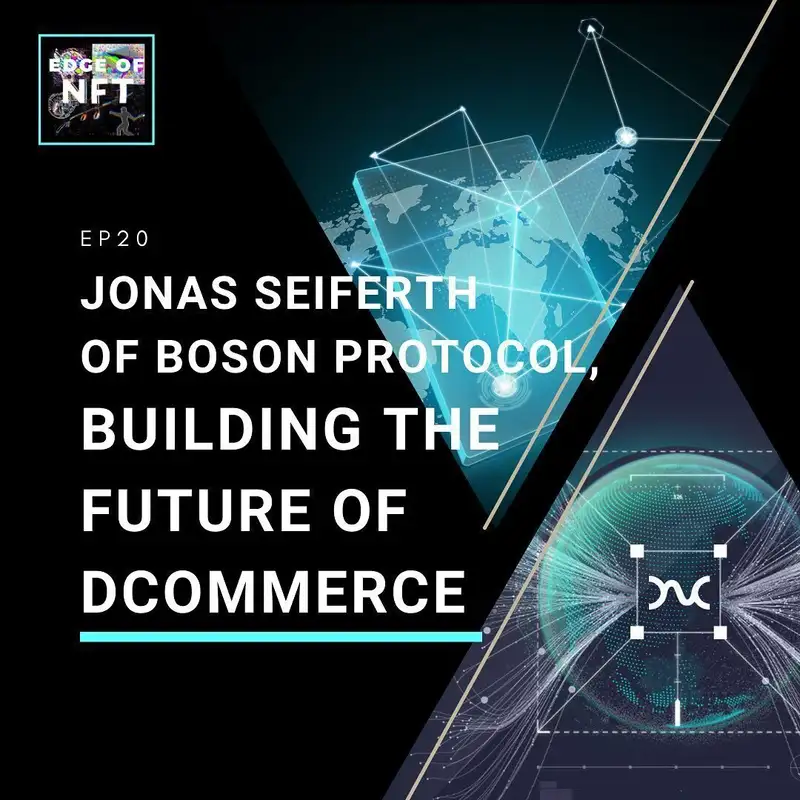 Jonas Seiferth Of Boson Protocol, Building The Future of dCommerce, Plus: World Wide Web Code NFT, JAY-Z Reasonable Doubt NFT, NFT-Powered Digital Comic, And More...