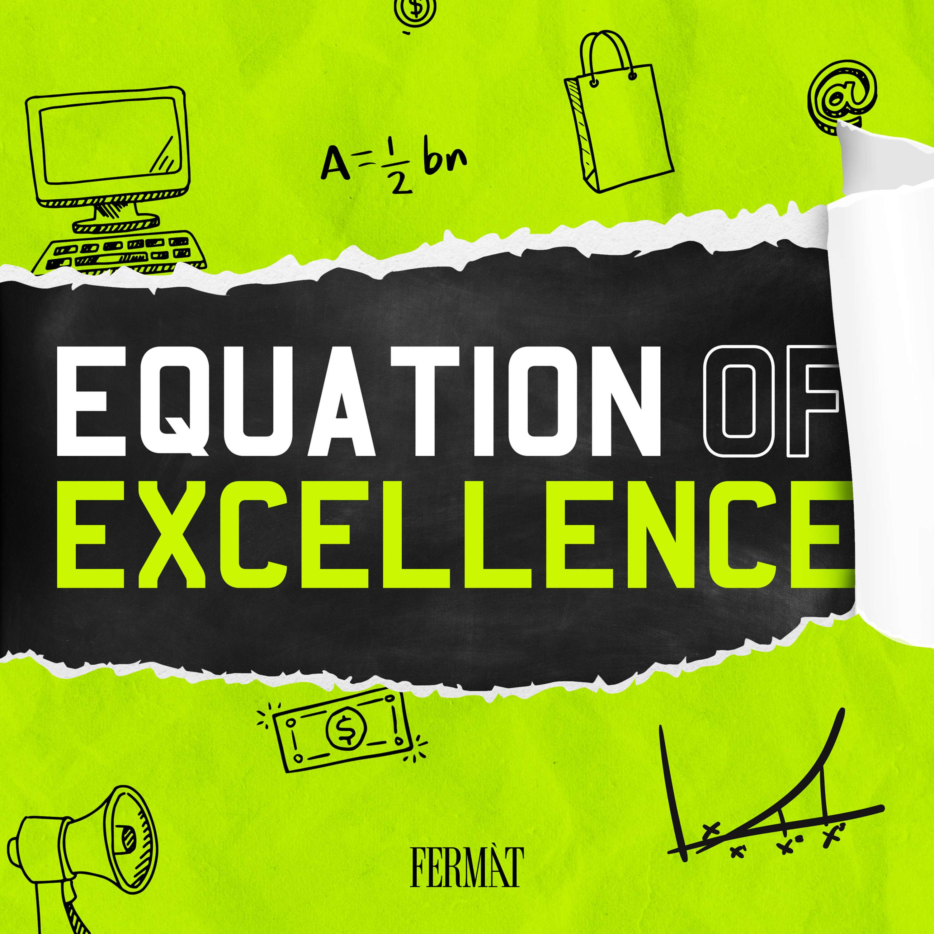 Equation of Excellence