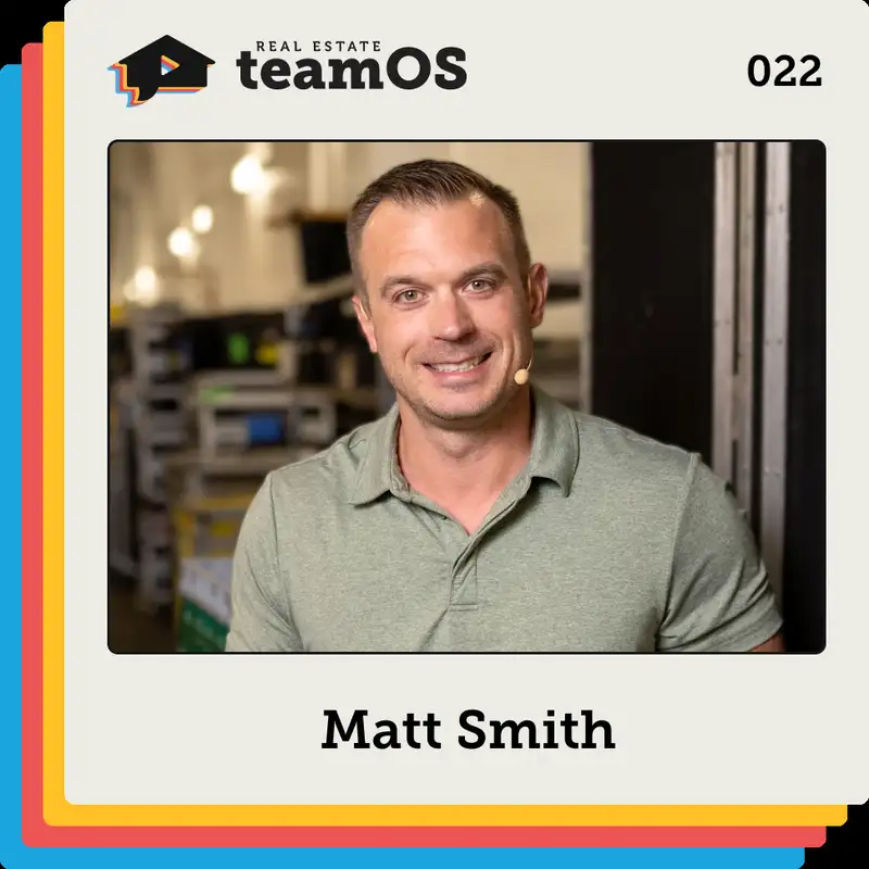 022 Creating More Leaders, Not Just More Followers with Matt Smith