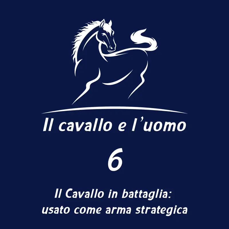 Il Cavallo in battaglia: usato come arma strategica