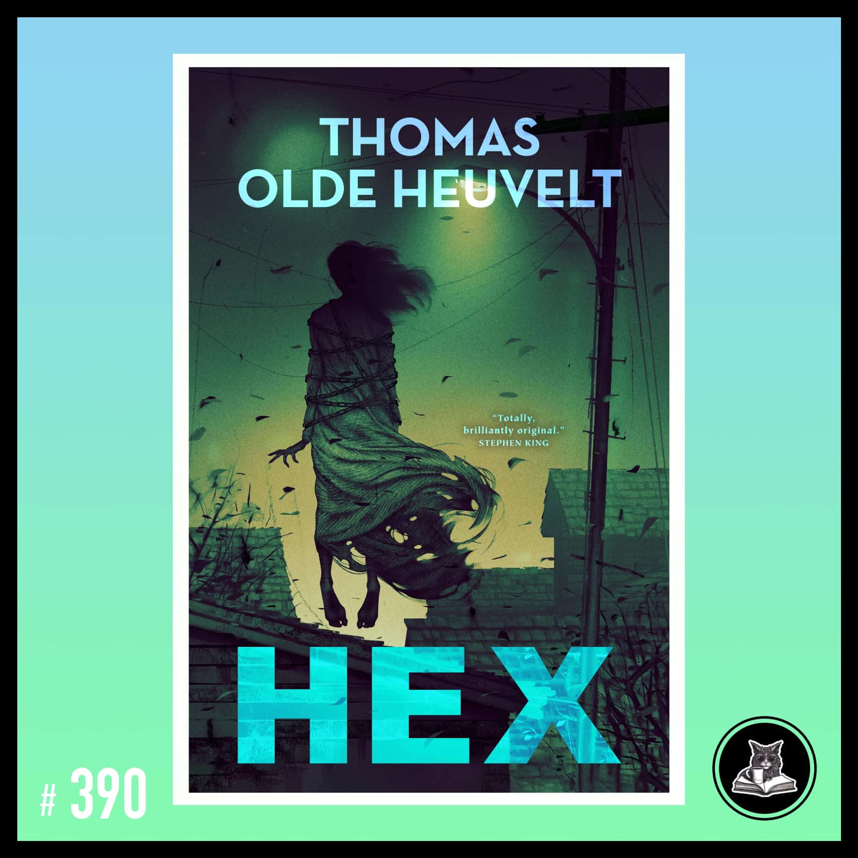 Maldiciones que perduran: HEX de Thomas Olde Heuvelt