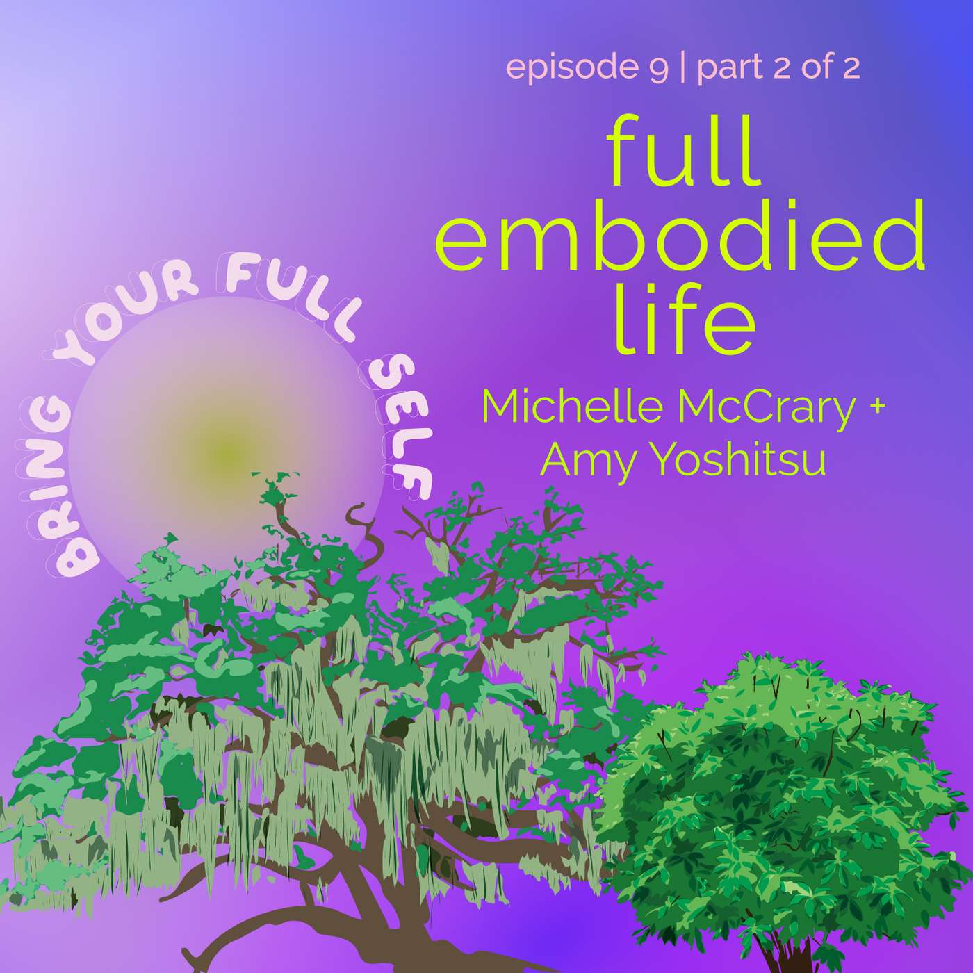 Bring Your Full Self