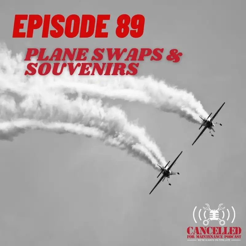 Plane Swaps & Souvenirs