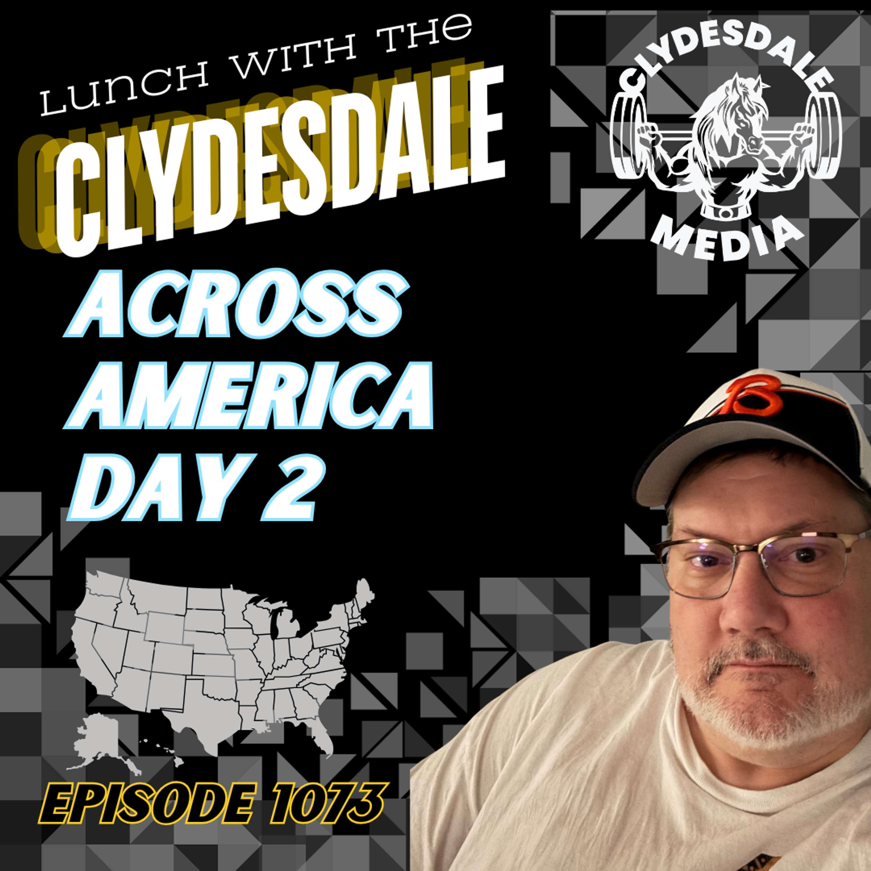 Lunch with the Clydesdale - Day 2 Trip Across America