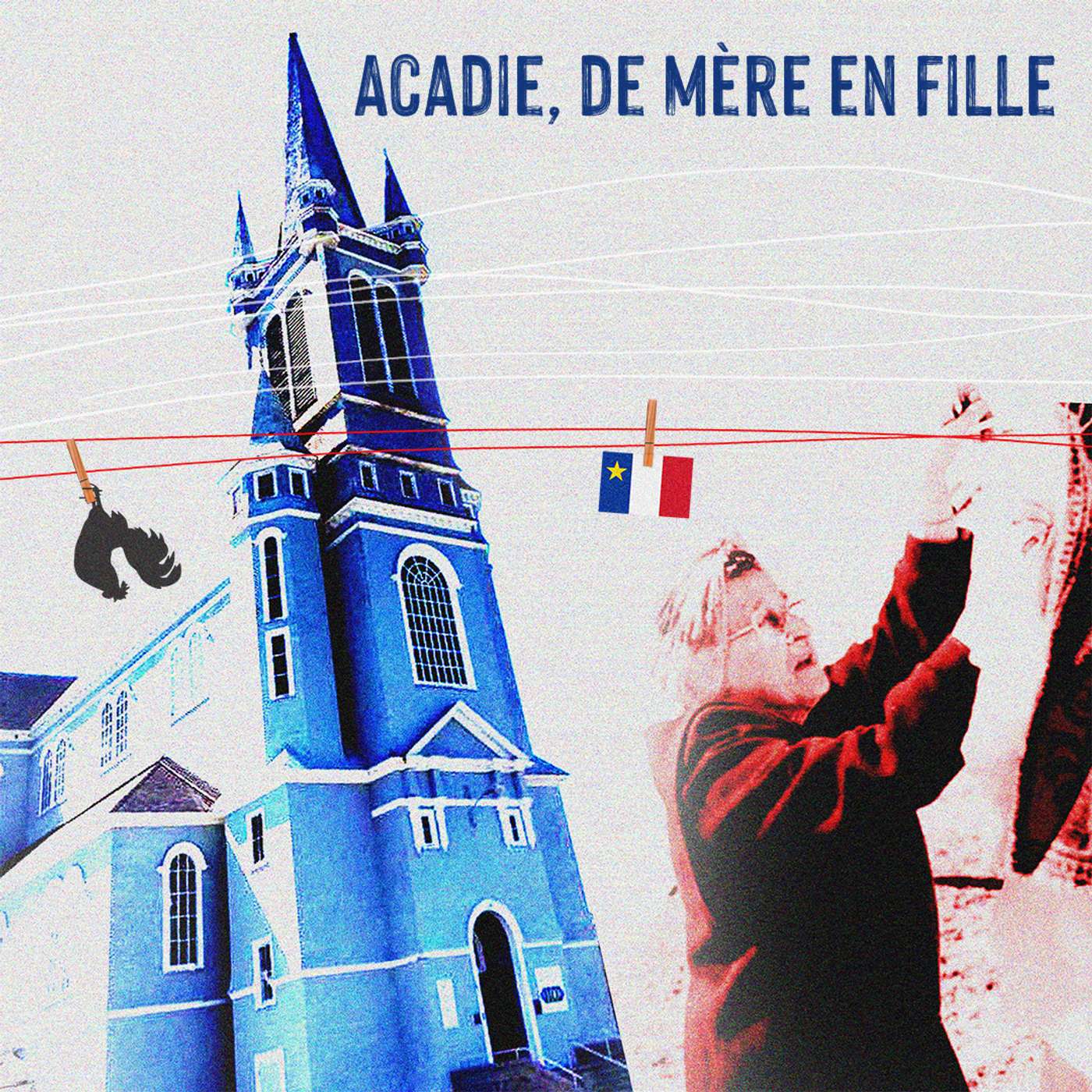 Acadie, de mère en fille