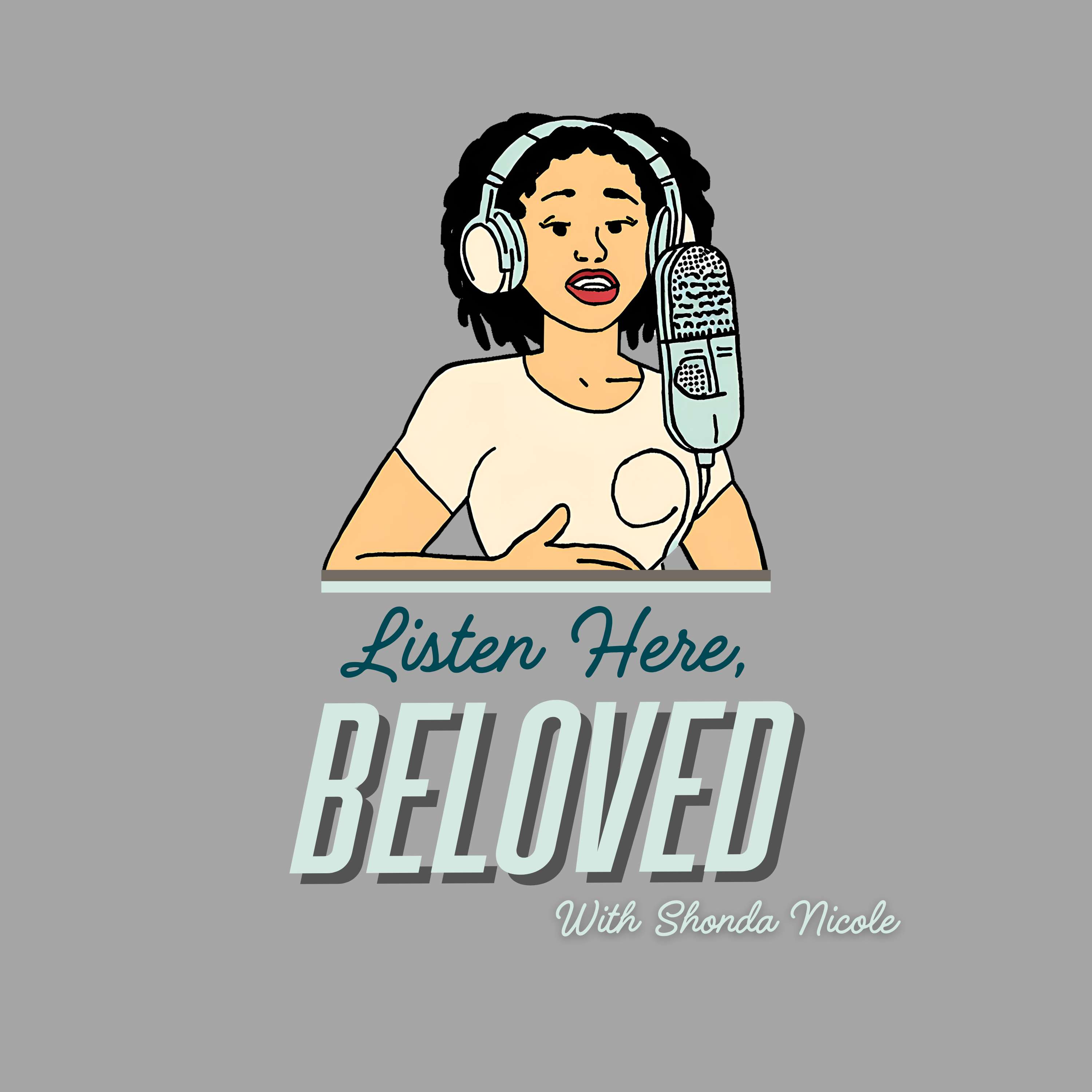 Listen Here, Beloved