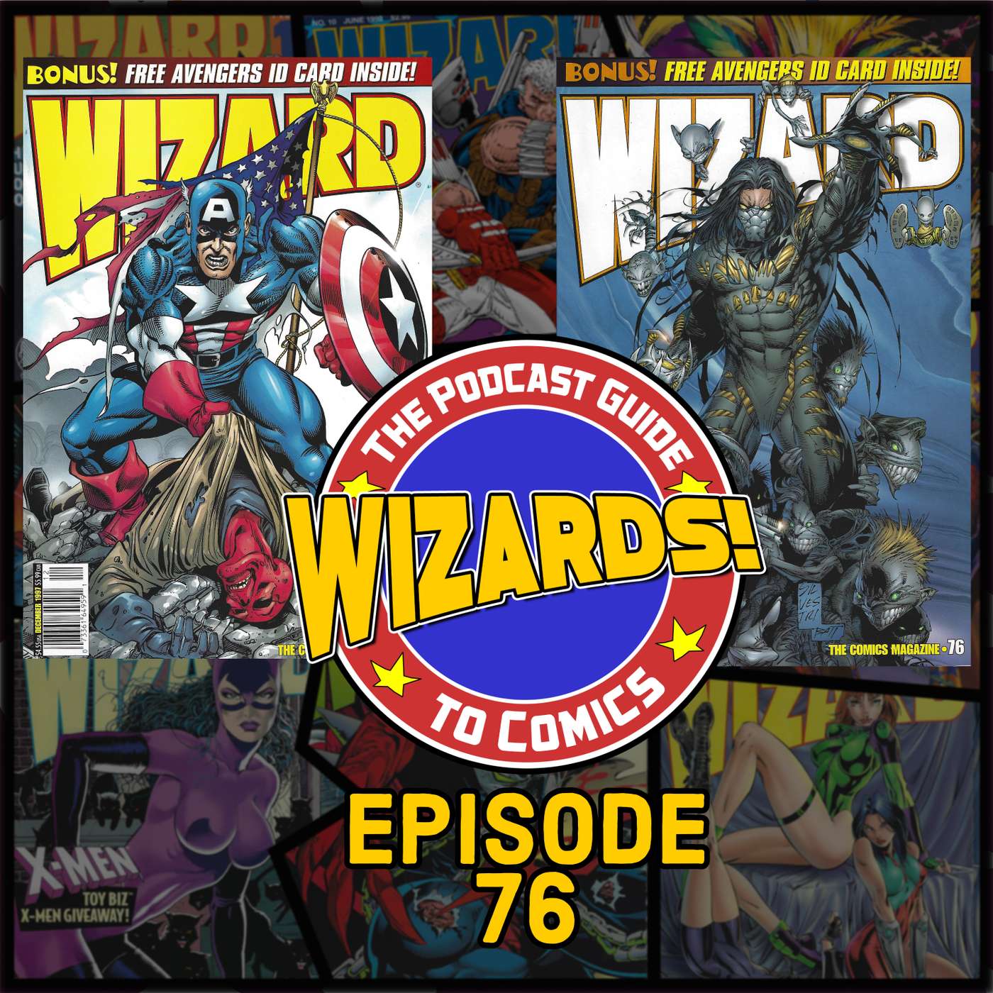 WIZARDS The Podcast Guide To Comics