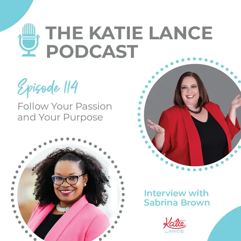 Follow Your Passion and Your Purpose | Interview with Sabrina Brown