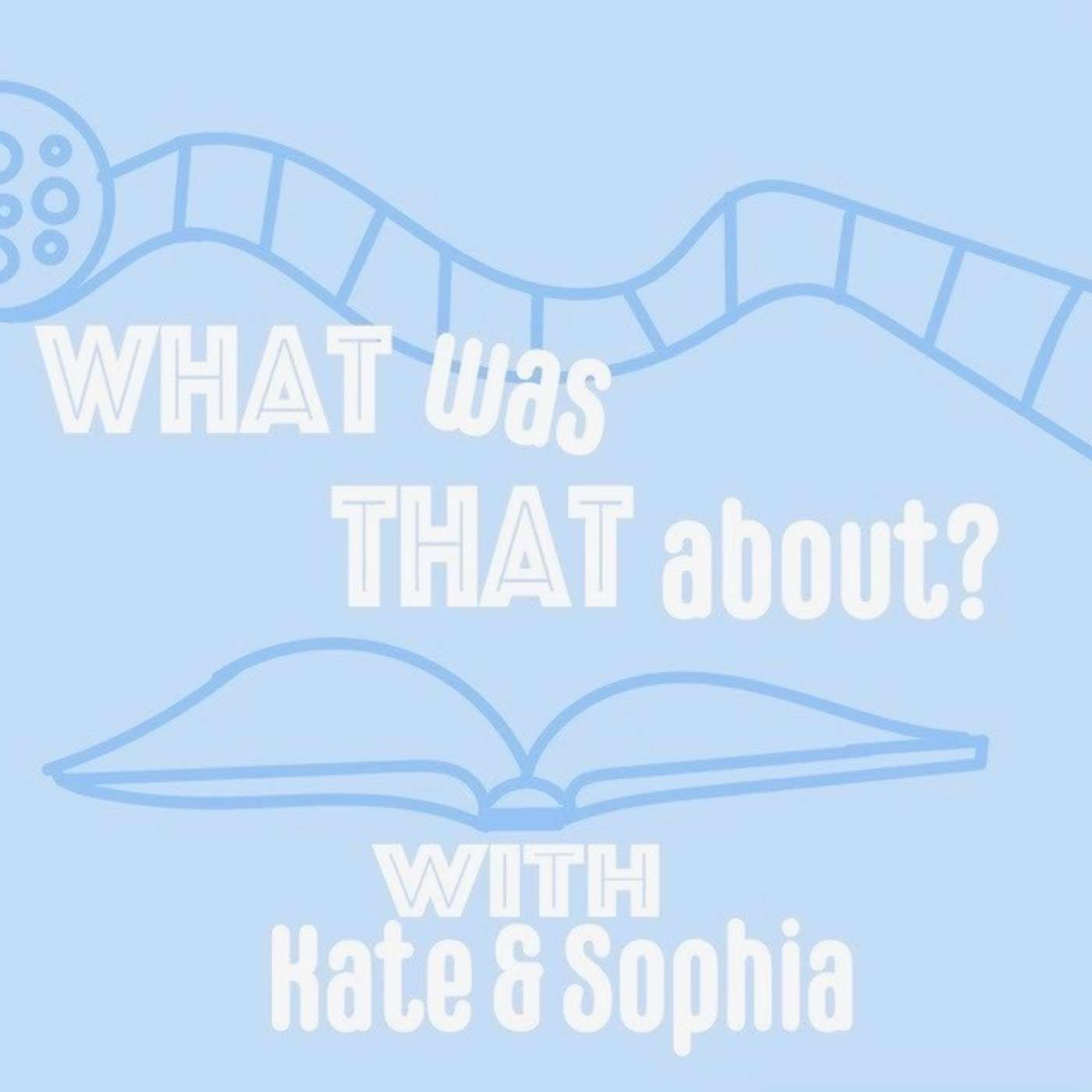 What Was That About?