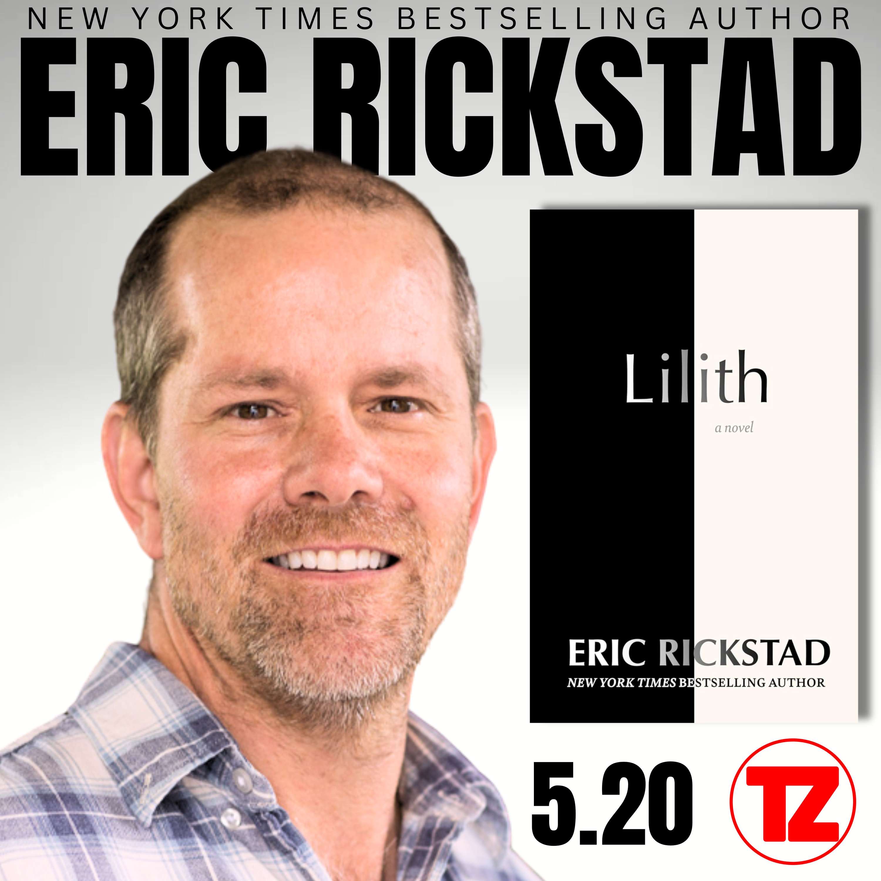 New York Times Bestselling author Eric Rickstad and his thriller Lilith