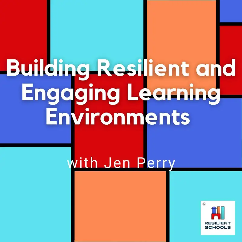 Resilient Schools: How Adaptable Districts Can Reverse Chronic Absenteeism with Jen Perry