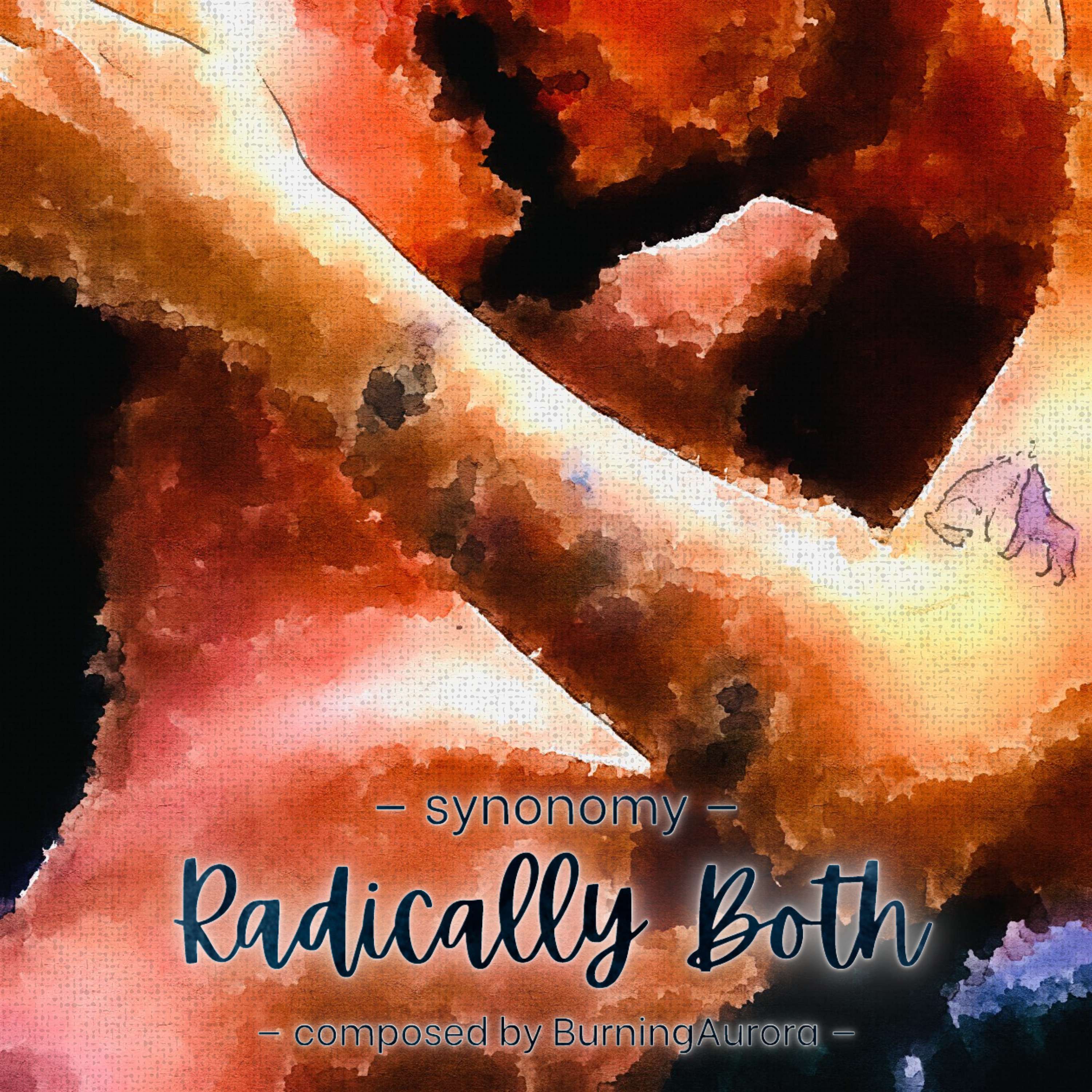 Radically Both by synonomy | Truly Two: Part 1