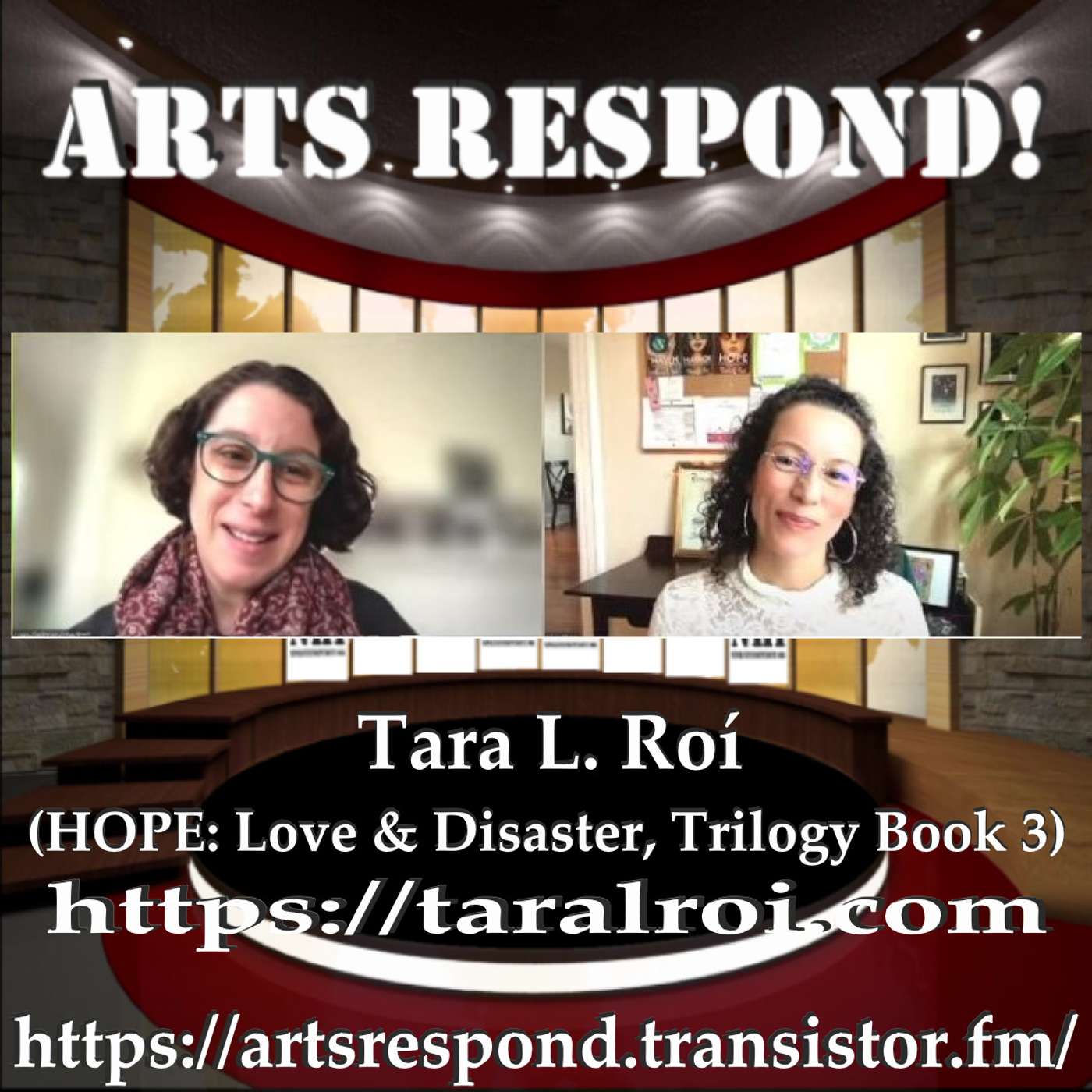Arts Respond with Lucy Gellman: Tara L. Roí (HOPE: Love & Disaster, Trilogy Book 3)
