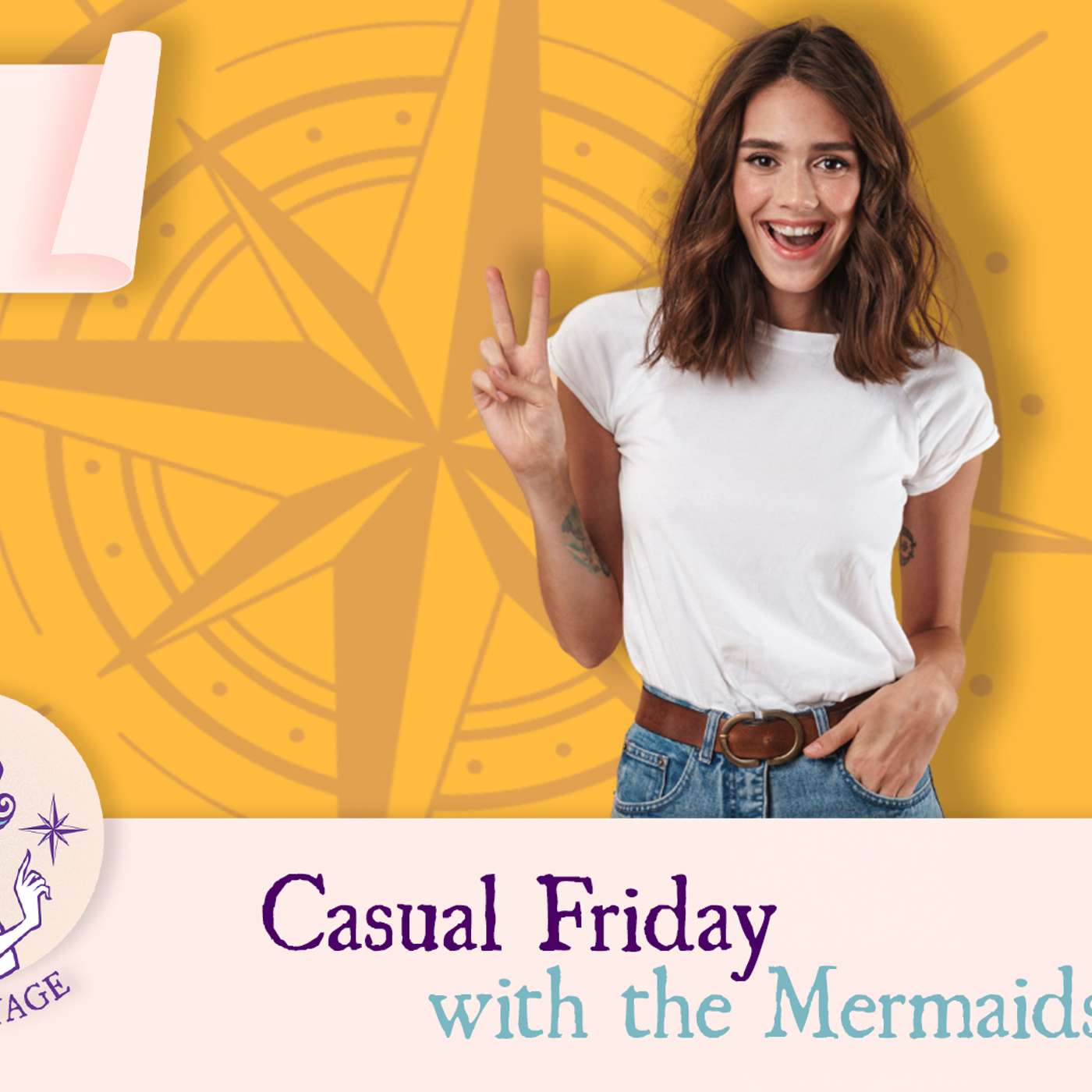 Maiden Voyage Podcast S5 E4: Casual Friday with the Mermaids!