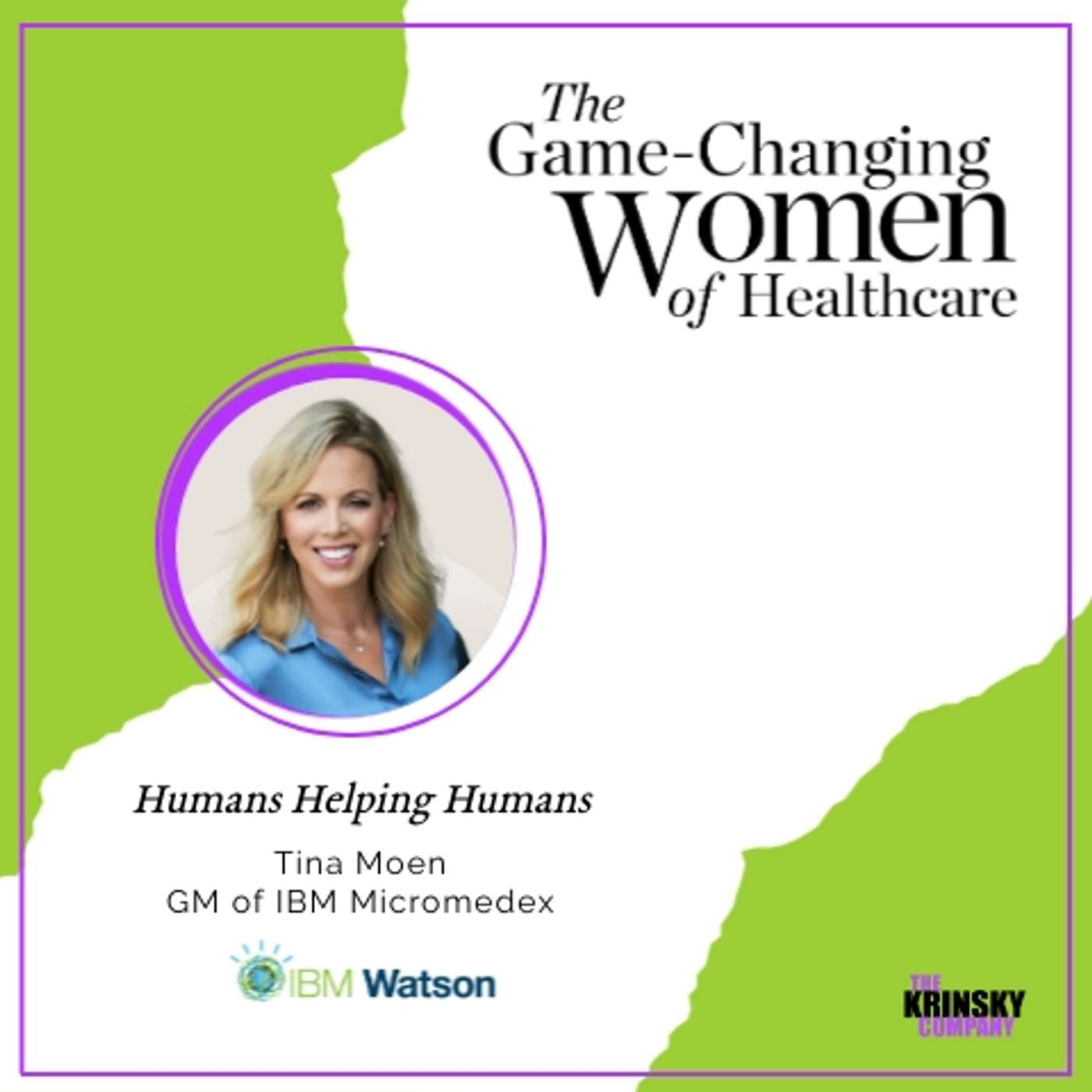 Tina Moen: Humans Helping Humans