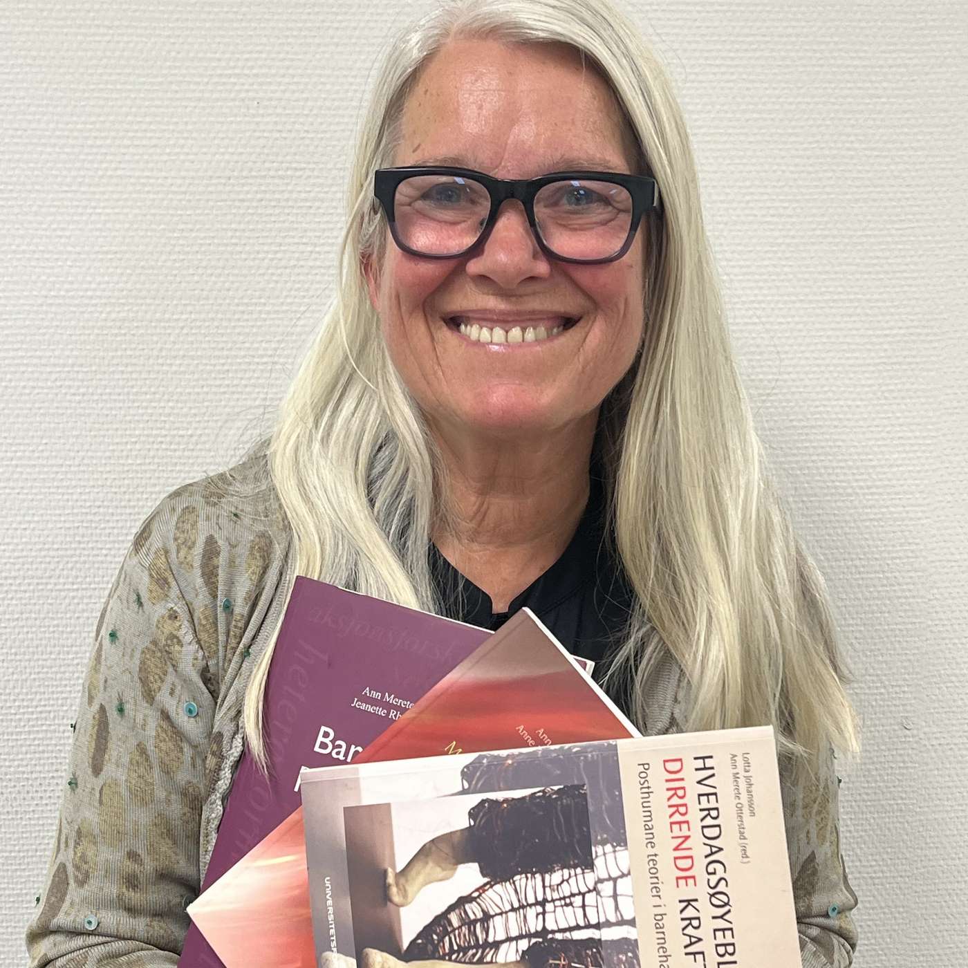 Episode 38: Ann Merete Otterstad - om posthumanistisk barnehageforskning, teori og metodologi Episode 38: Ann Merete Otterstad - om posthumanistisk barnehageforskning, teori og metodologi