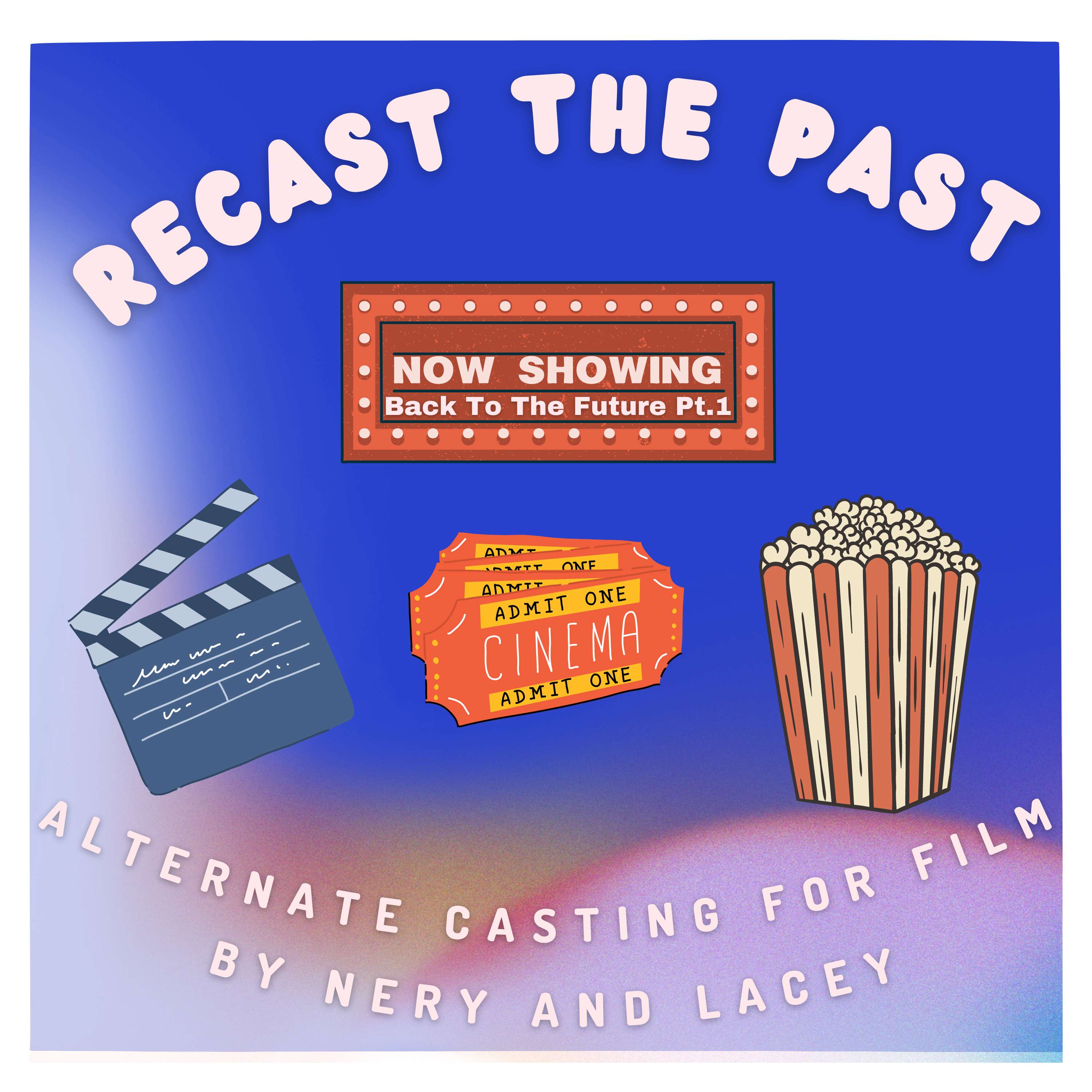 Episode 2 - Back To The Future Pt. 1