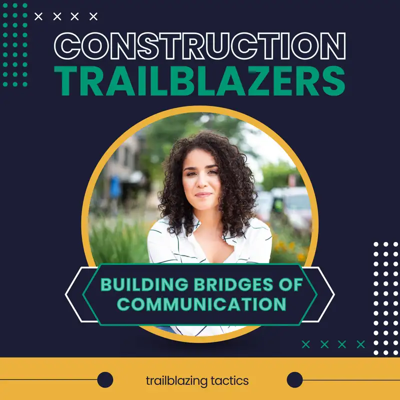 7. Trailblazing Tactics: Building Bridges of Communication