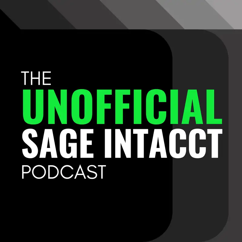 The Unofficial Sage Intacct Podcast 