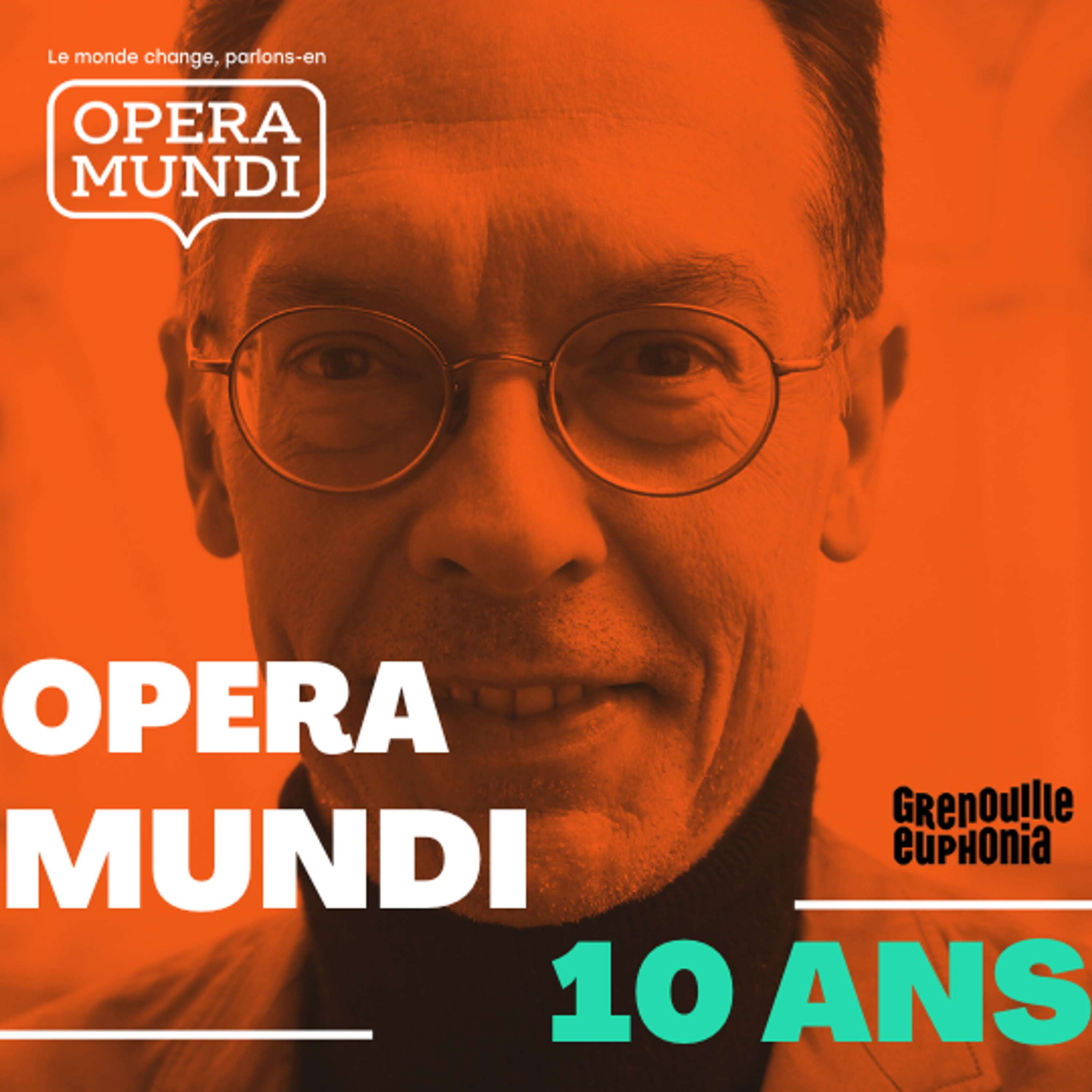 Opera Mundi | 10 ans !