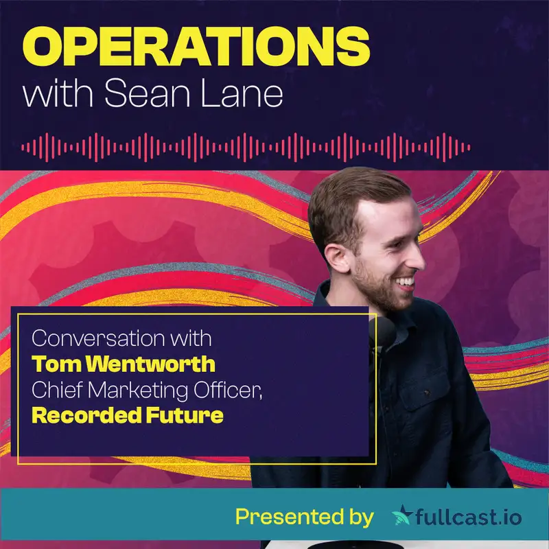 How AI is Driving The Shift from Best of Breed to All-in-One Solutions with Recorded Future CMO Tom Wentworth