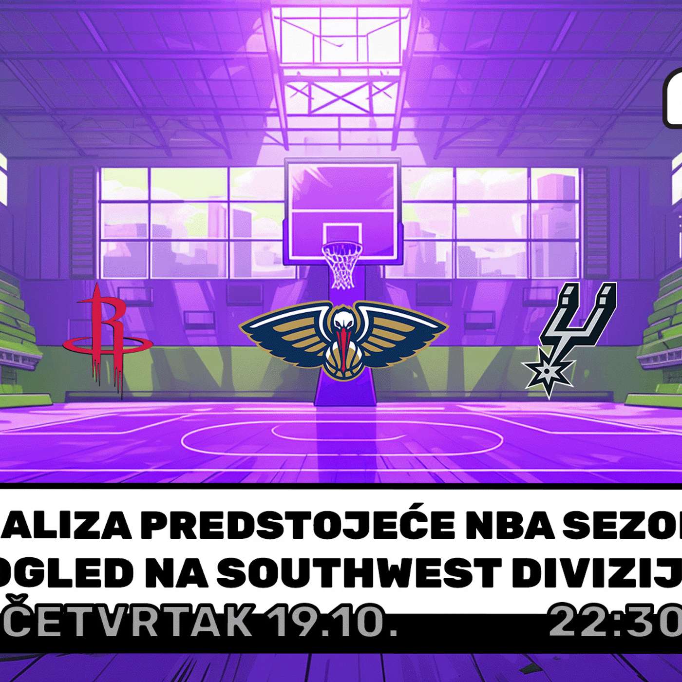 1 na 1 No. 50 | ANALIZA PREDSTOJEĆE NBA SEZONE : POGLED NA SOUTHWEST DIVIZIJU episode artwork