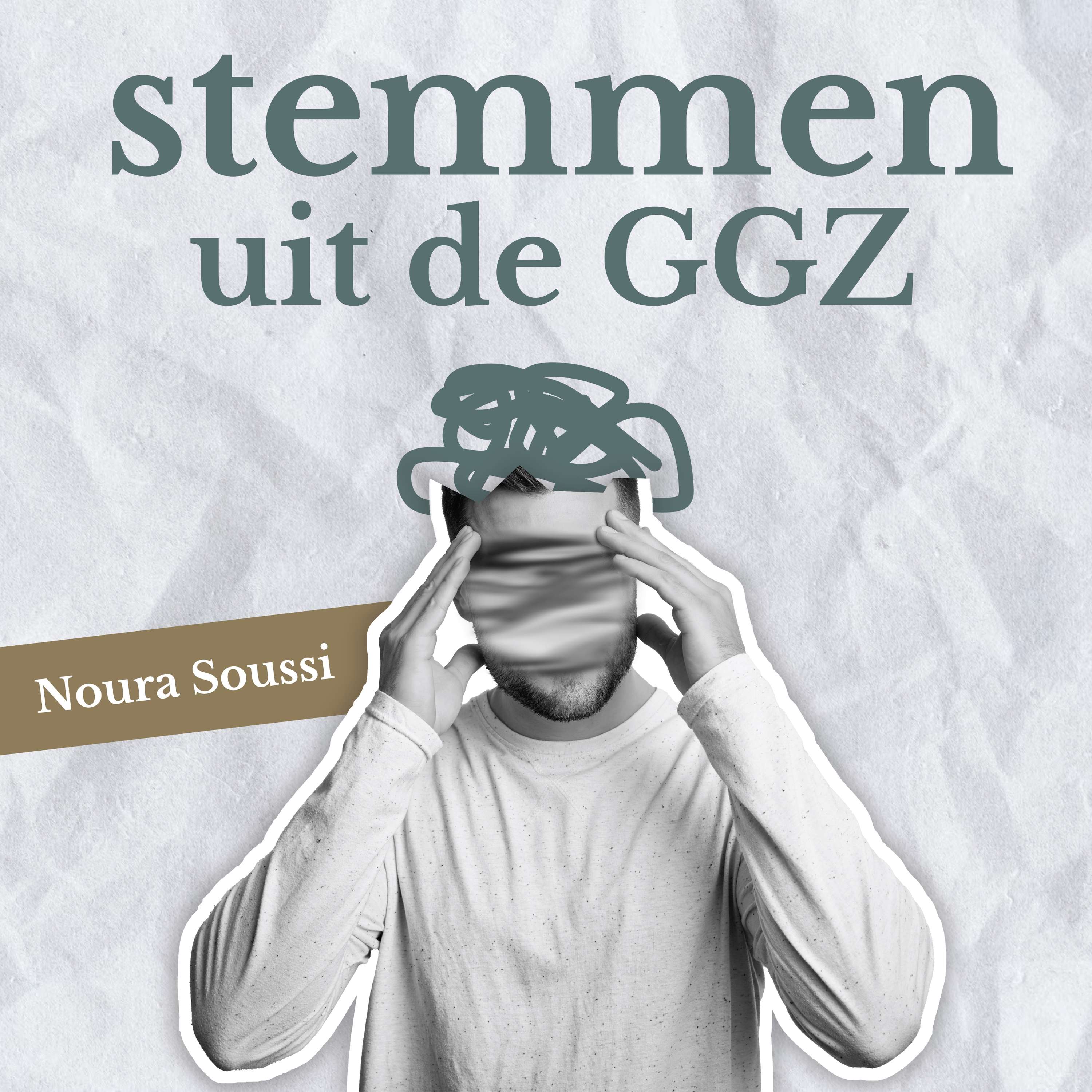 Stemmen uit de GGZ | Door Noura Soussi