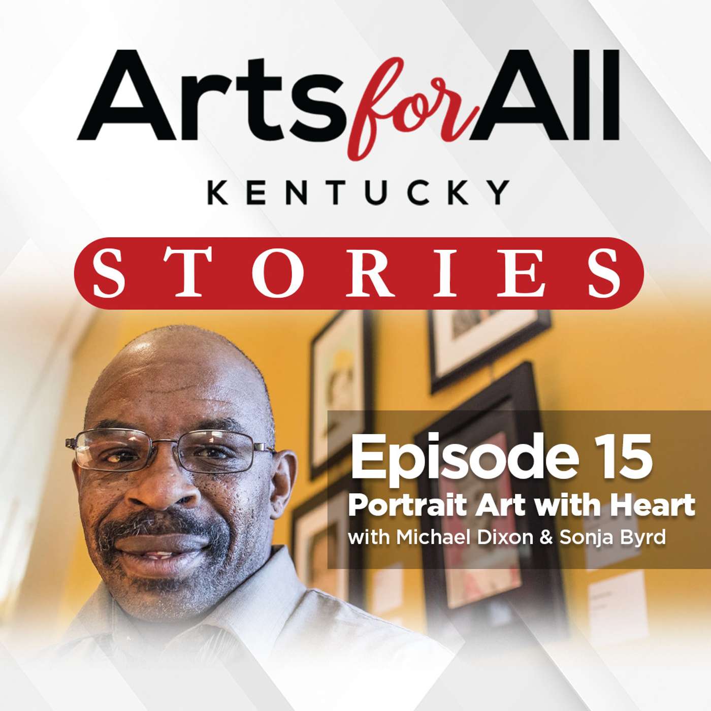 Episode 15 - Portrait Art with Heart - Michael Dixon and Sonja Byrd Episode 15 - Portrait Art with Heart - Michael Dixon and Sonja Byrd
