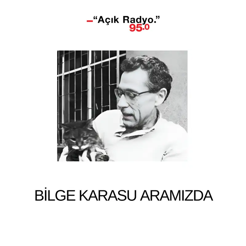 Bilge Karasu Aramızda