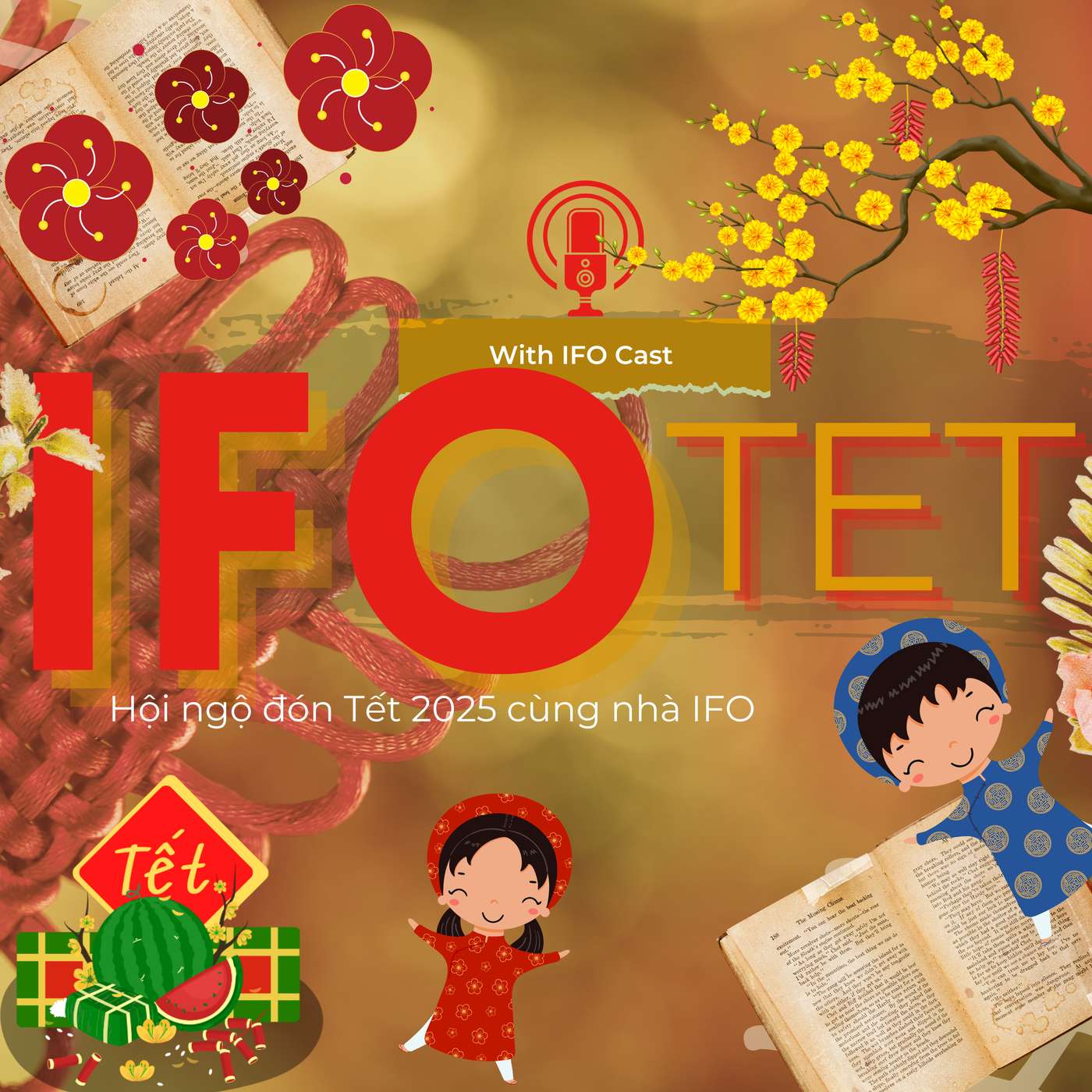 IFO TẾT 2025 - HỘI NGỘ NHỮNG CHIẾN THẦN IELTS & CÂU CHUYỆN CẢM HỨNG! episode artwork