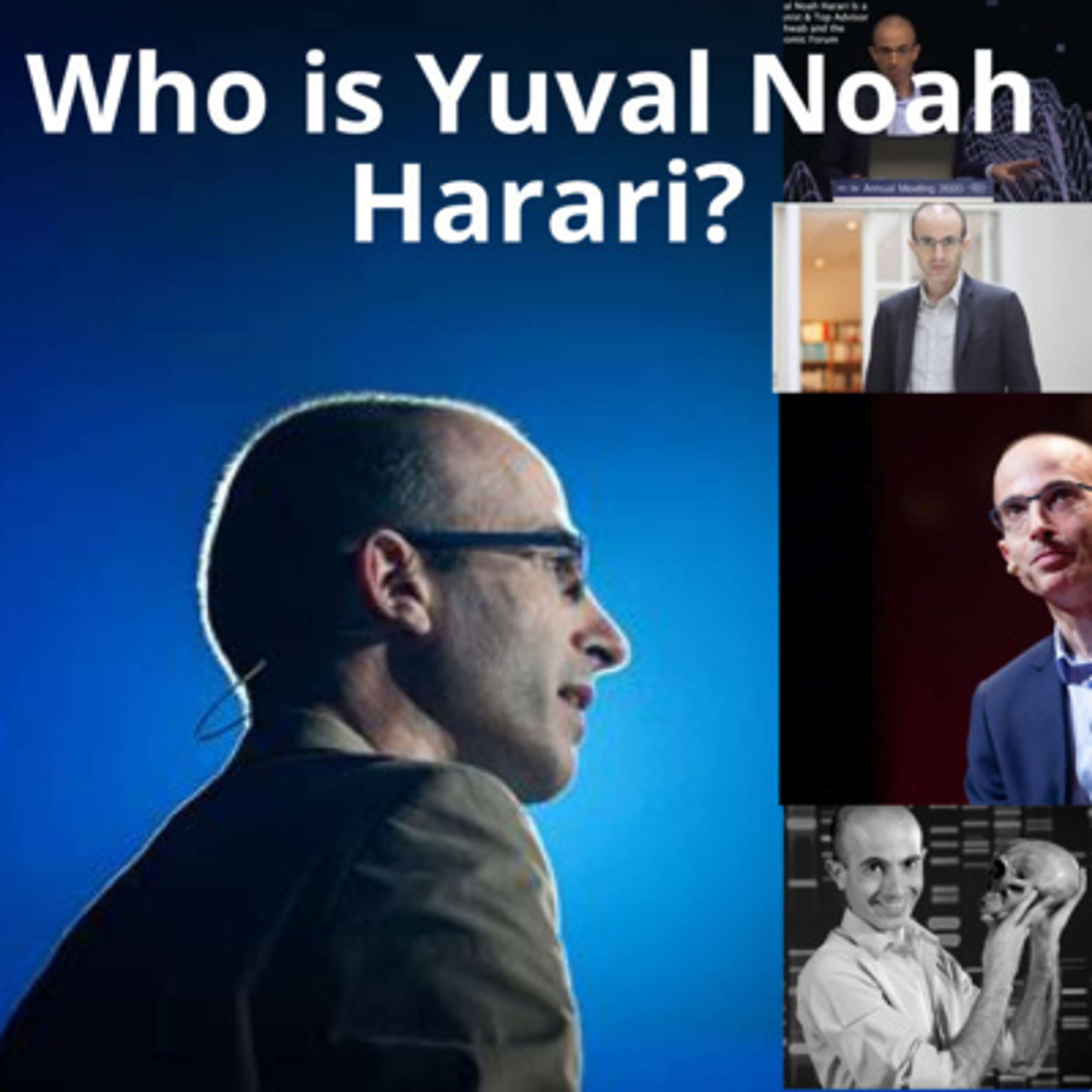 Who is Yuval Noah Harari? - #23