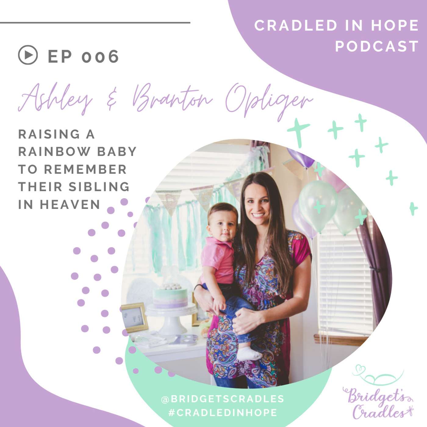 Cradled in Hope | Podcast for Grieving Moms | Biblical Hope for Miscarriage, Stillbirth, & Infant Loss