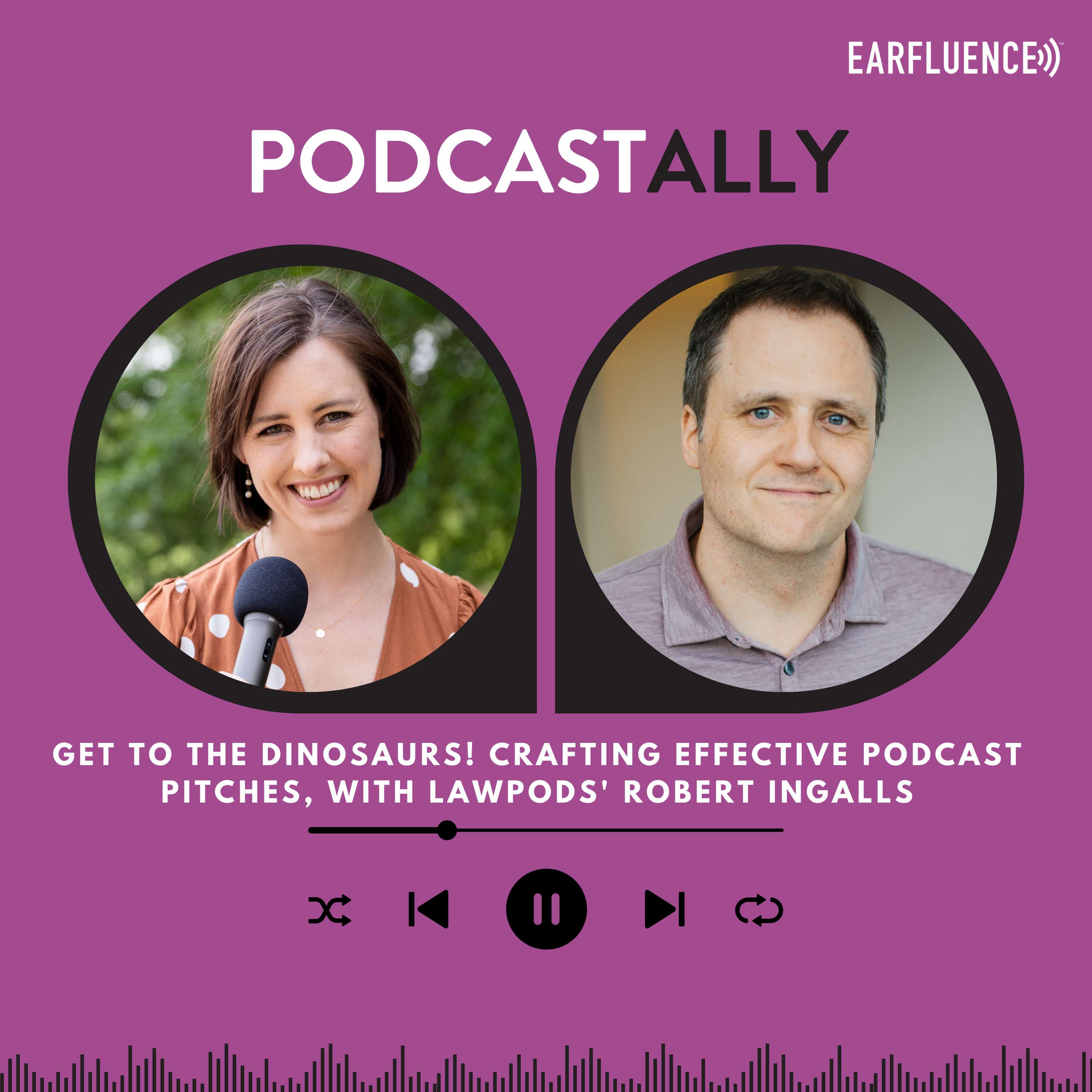 Get to the Dinosaurs! Crafting Effective Podcast Pitches, with LawPods' Robert Ingalls