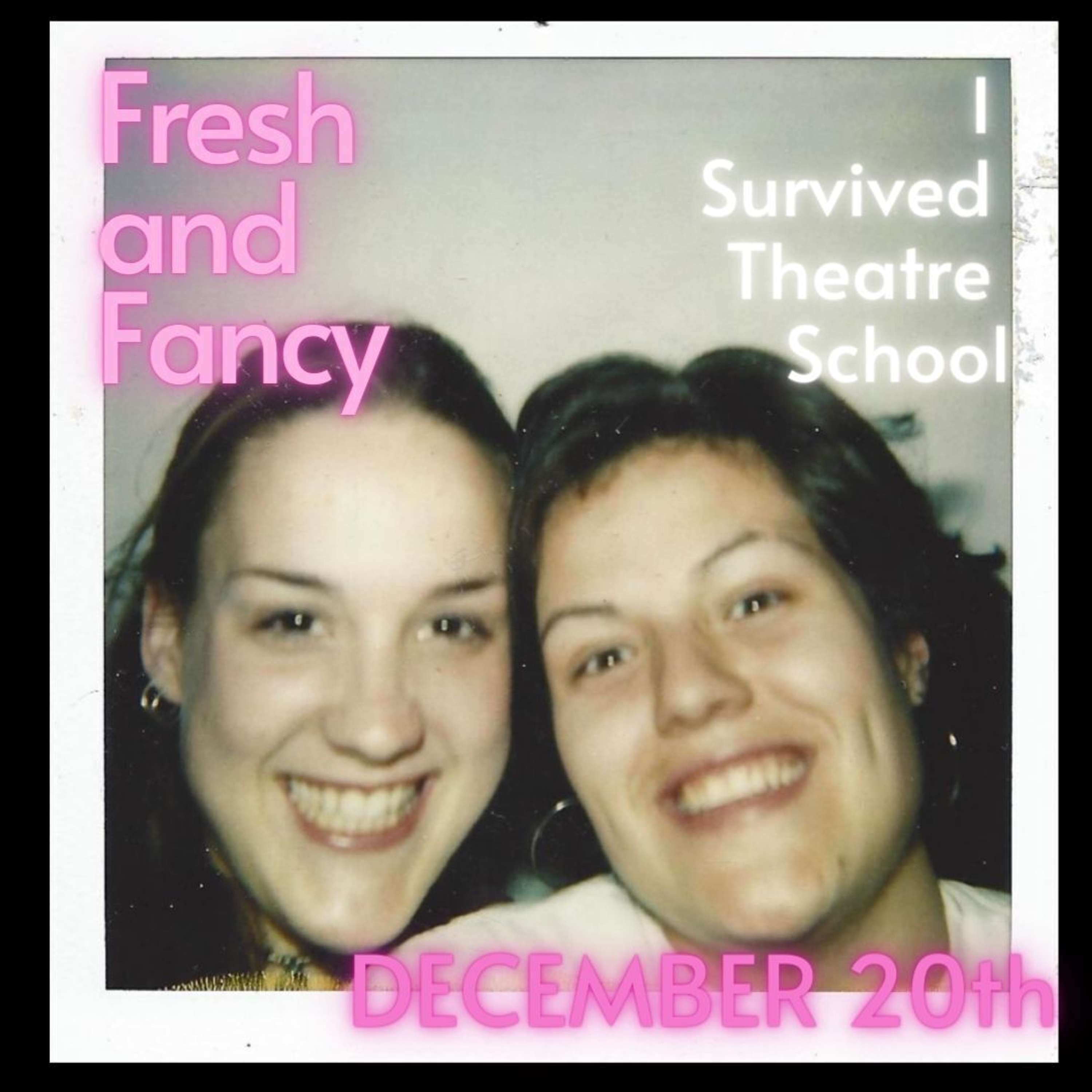 I Survived Theatre School