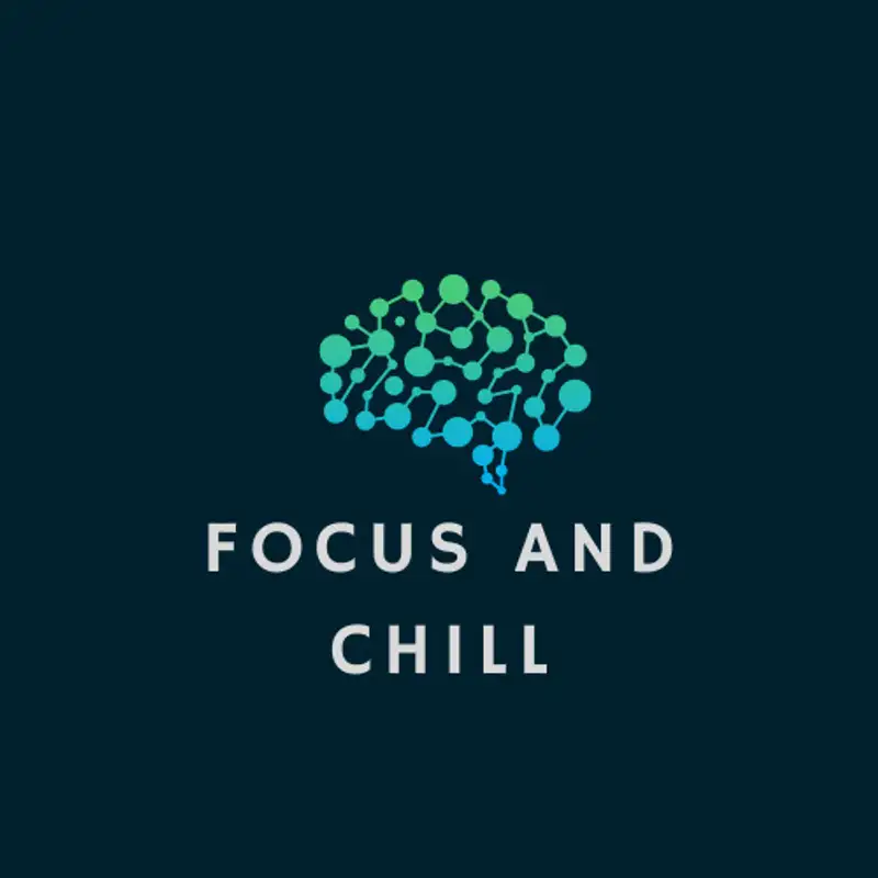 Focus and Chill - productivity tactics for AuDHDers and other neurodivergent folks 