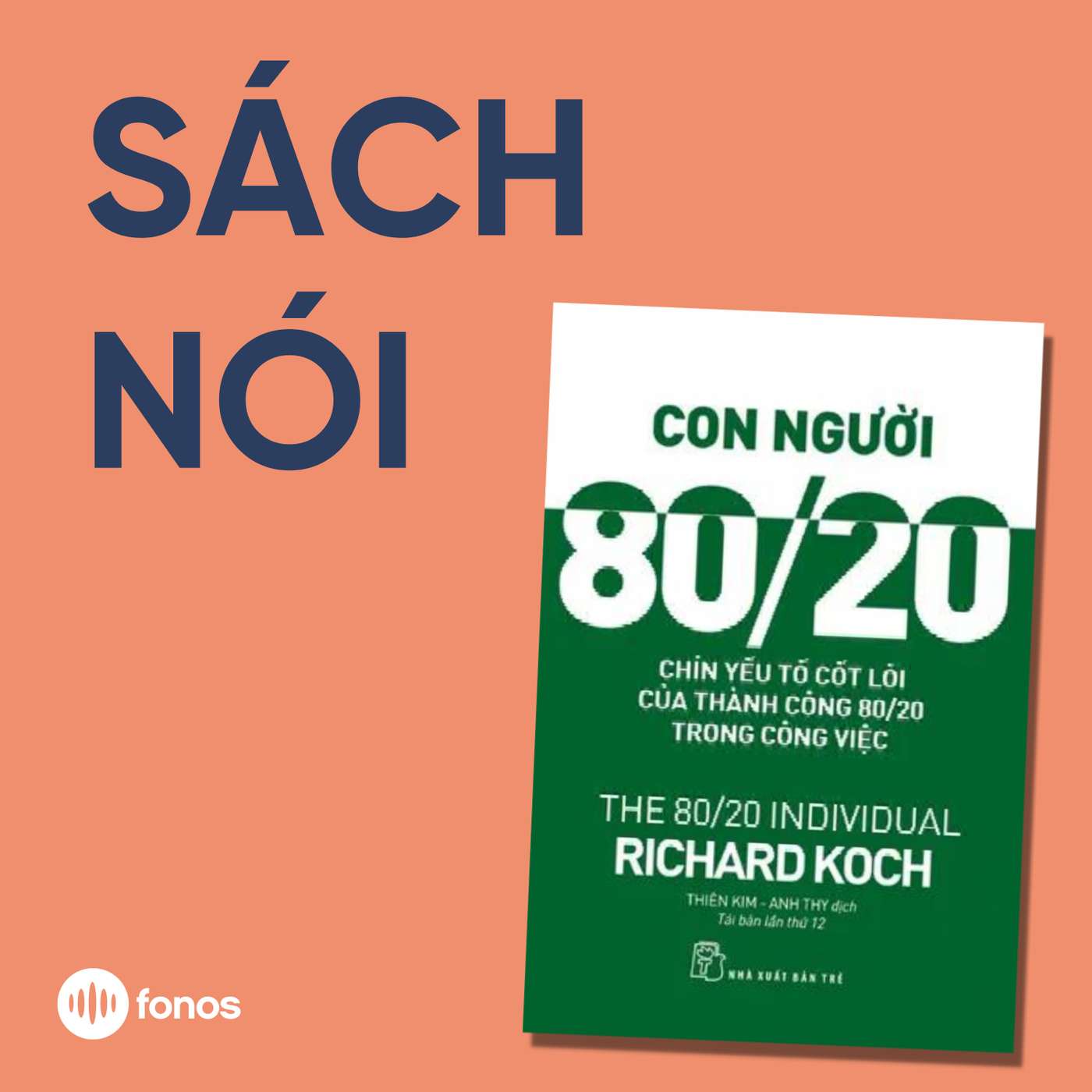 Con Người 80/20 [Sách Nói]