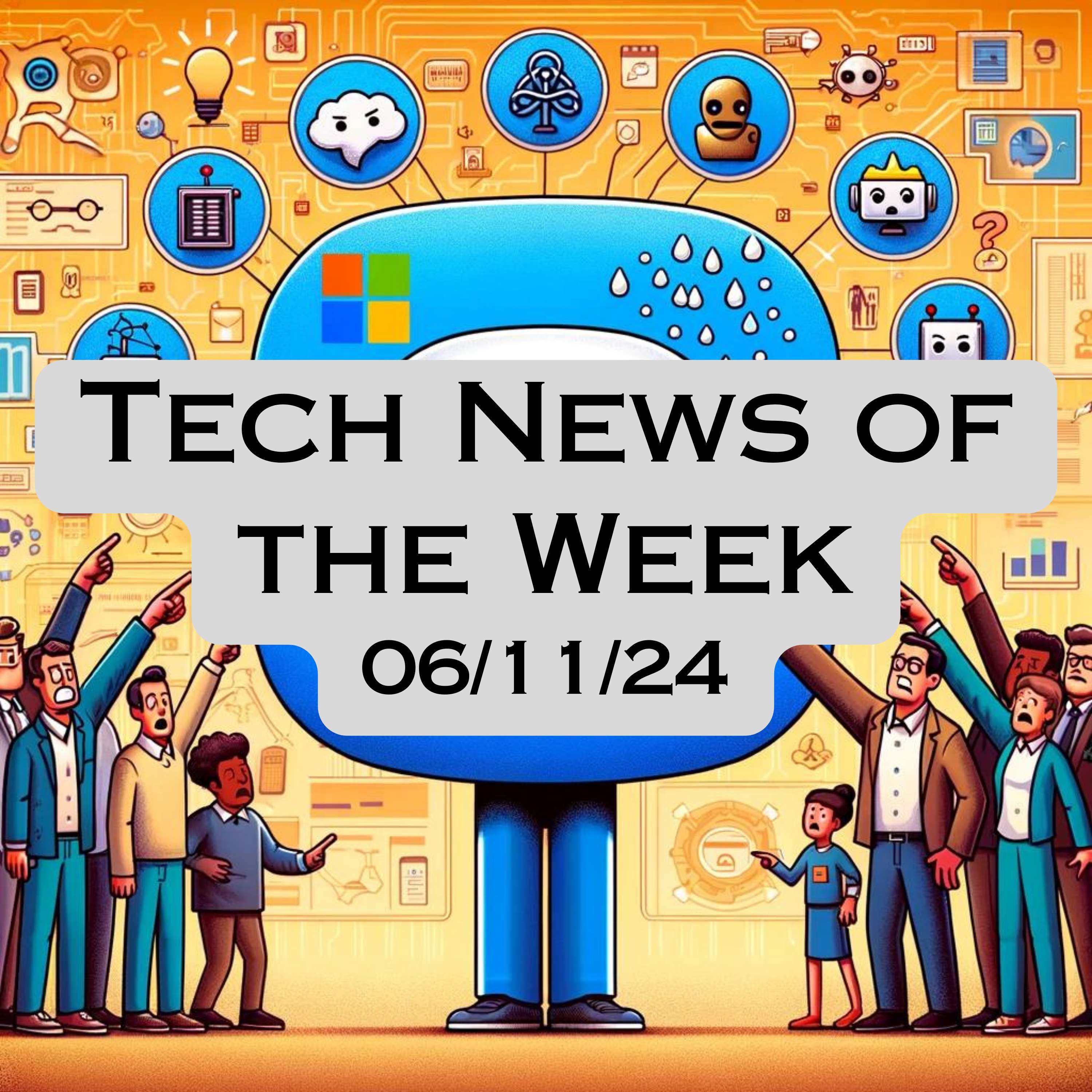 Tech News of the Week 06-11-24