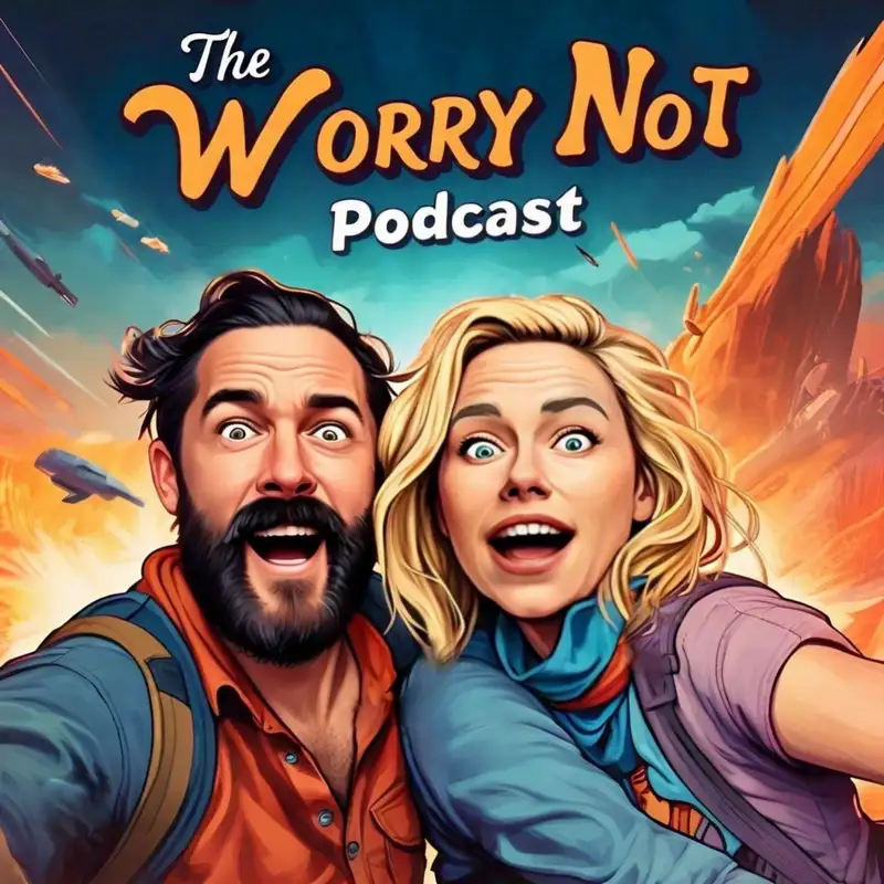 The Worry Not Podcast