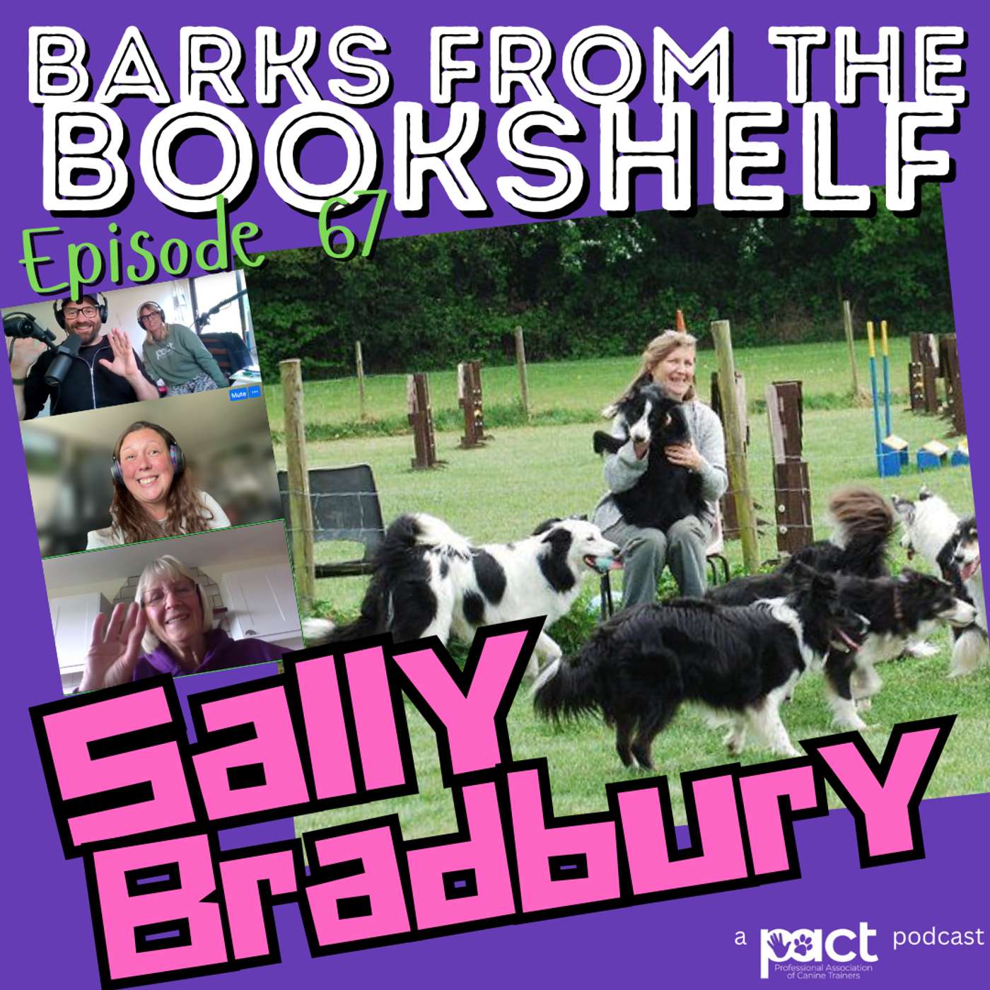 #67 Sally Bradbury - Teacher, Mentor, Author and Inspiration